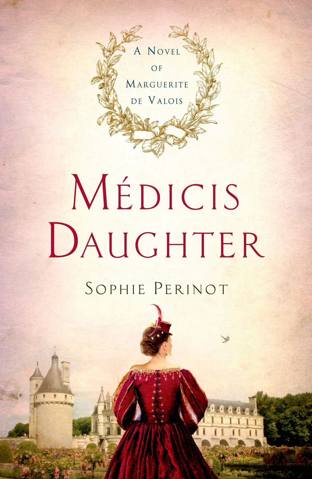 Medicis Daughter: A Novel of Marguerite de Valois
