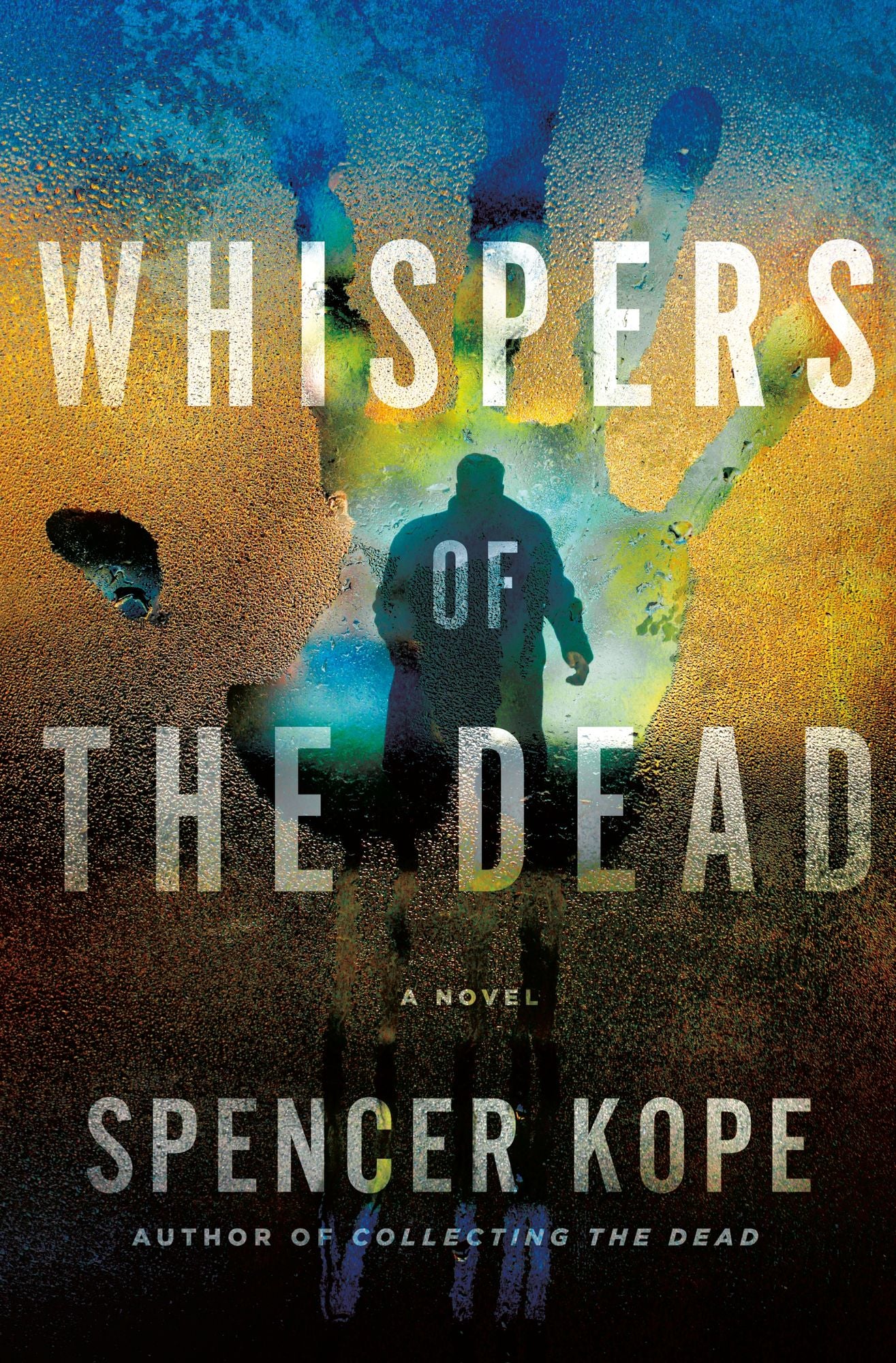 Whispers of the Dead: A Novel