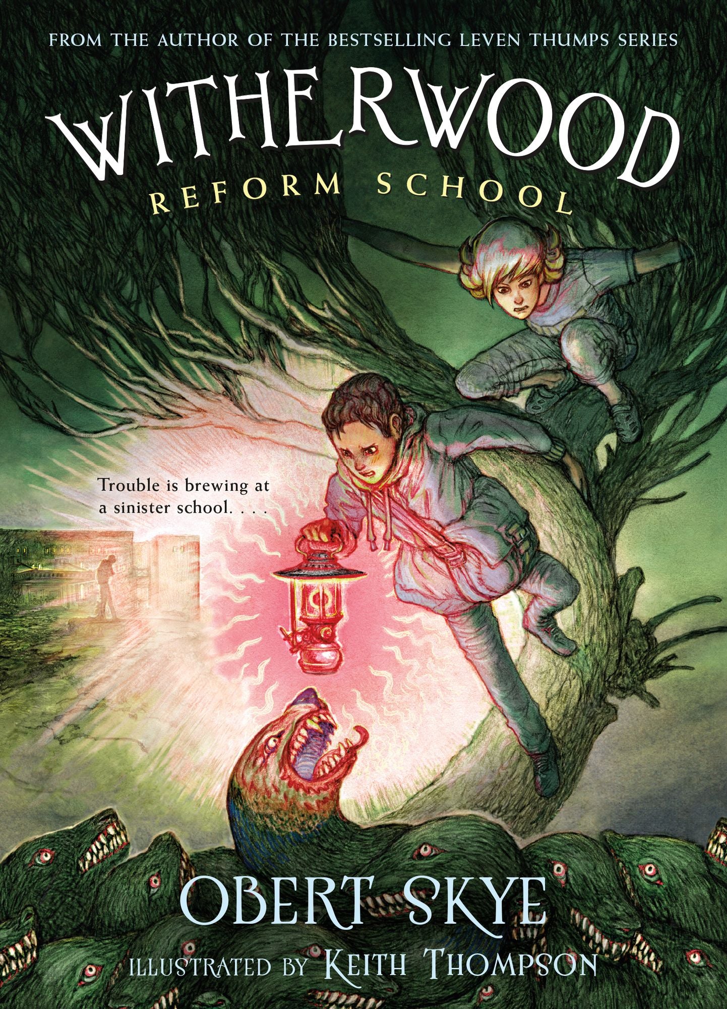 Witherwood Reform School (Witherwood Reform School Series #1)
