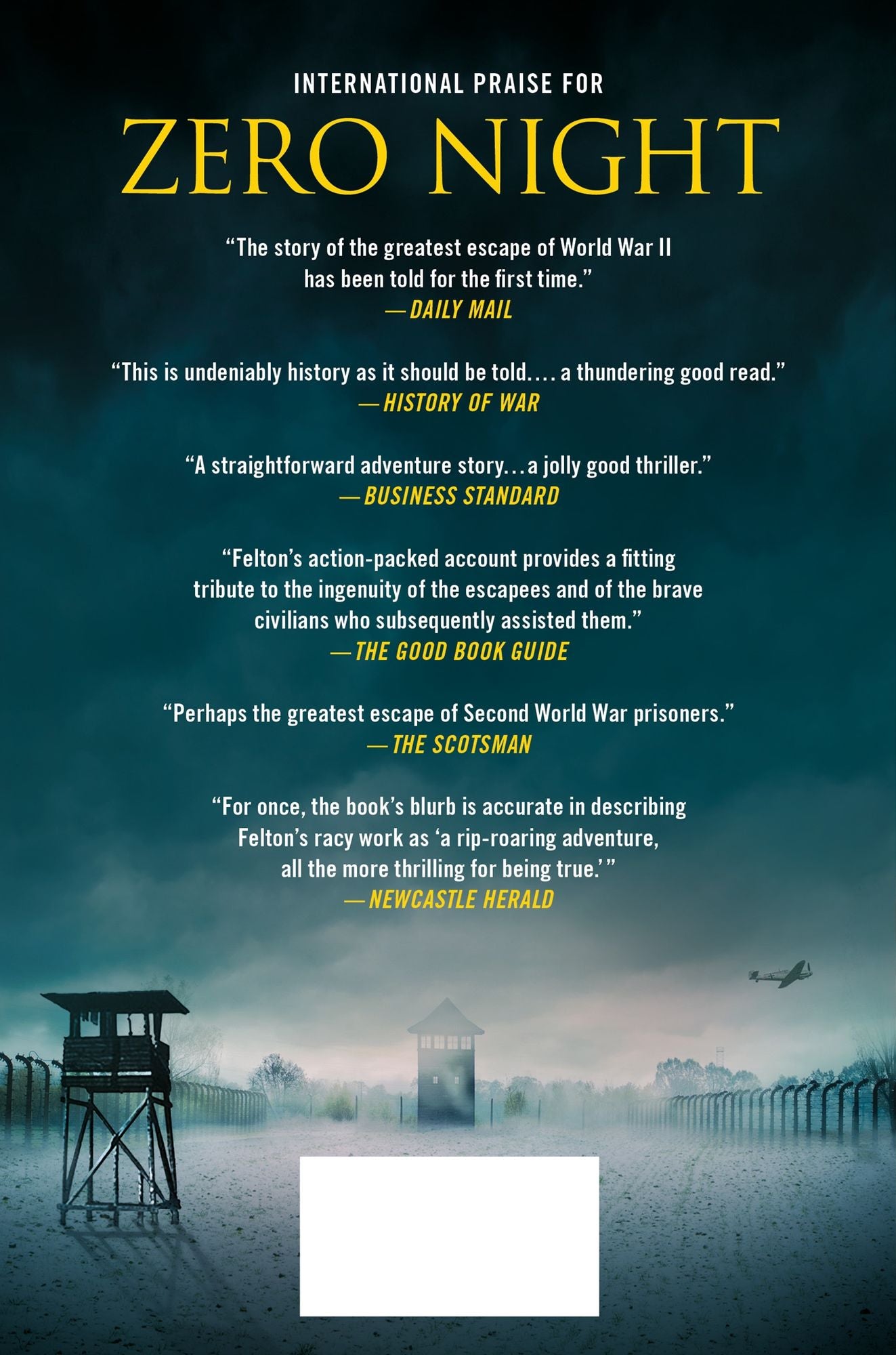 Zero Night: The Untold Story of World War Two's Greatest Escape