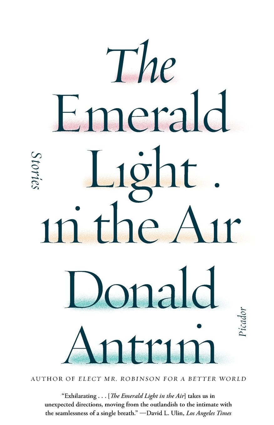 The Emerald Light in the Air : Stories