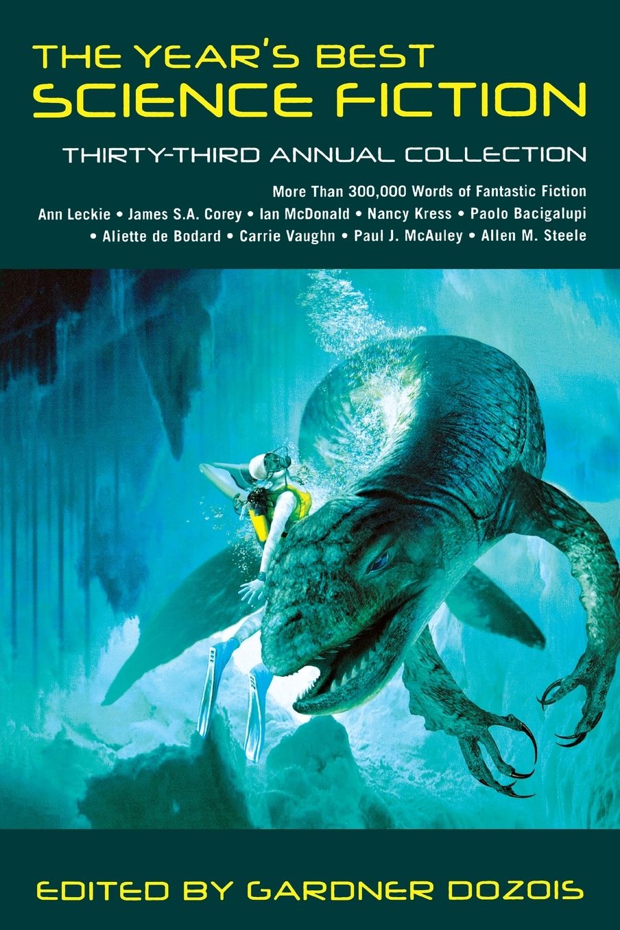 The Year's Best Science Fiction: Thirty-Third Annual Collection