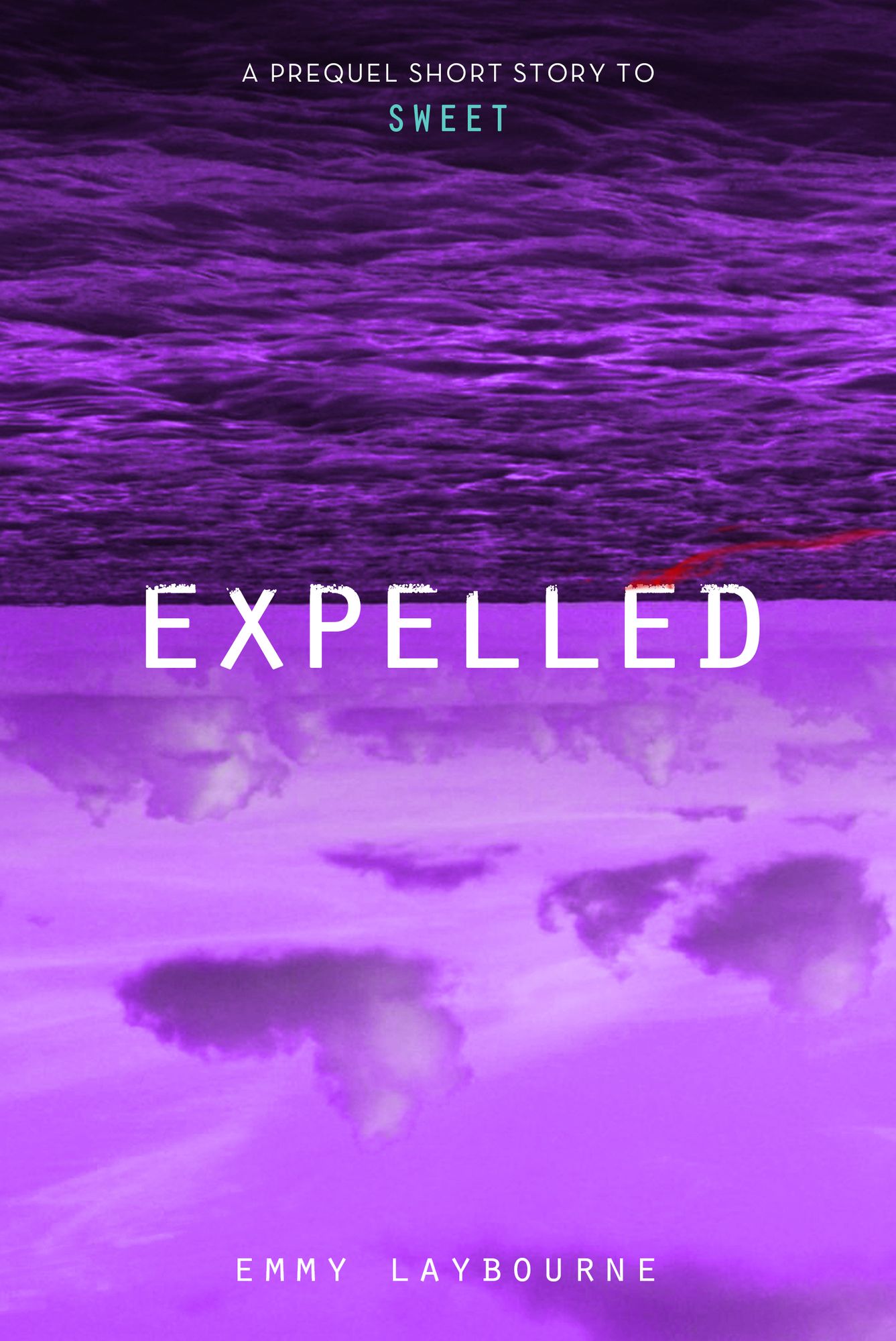 Expelled: A Prequel Short Story to Sweet