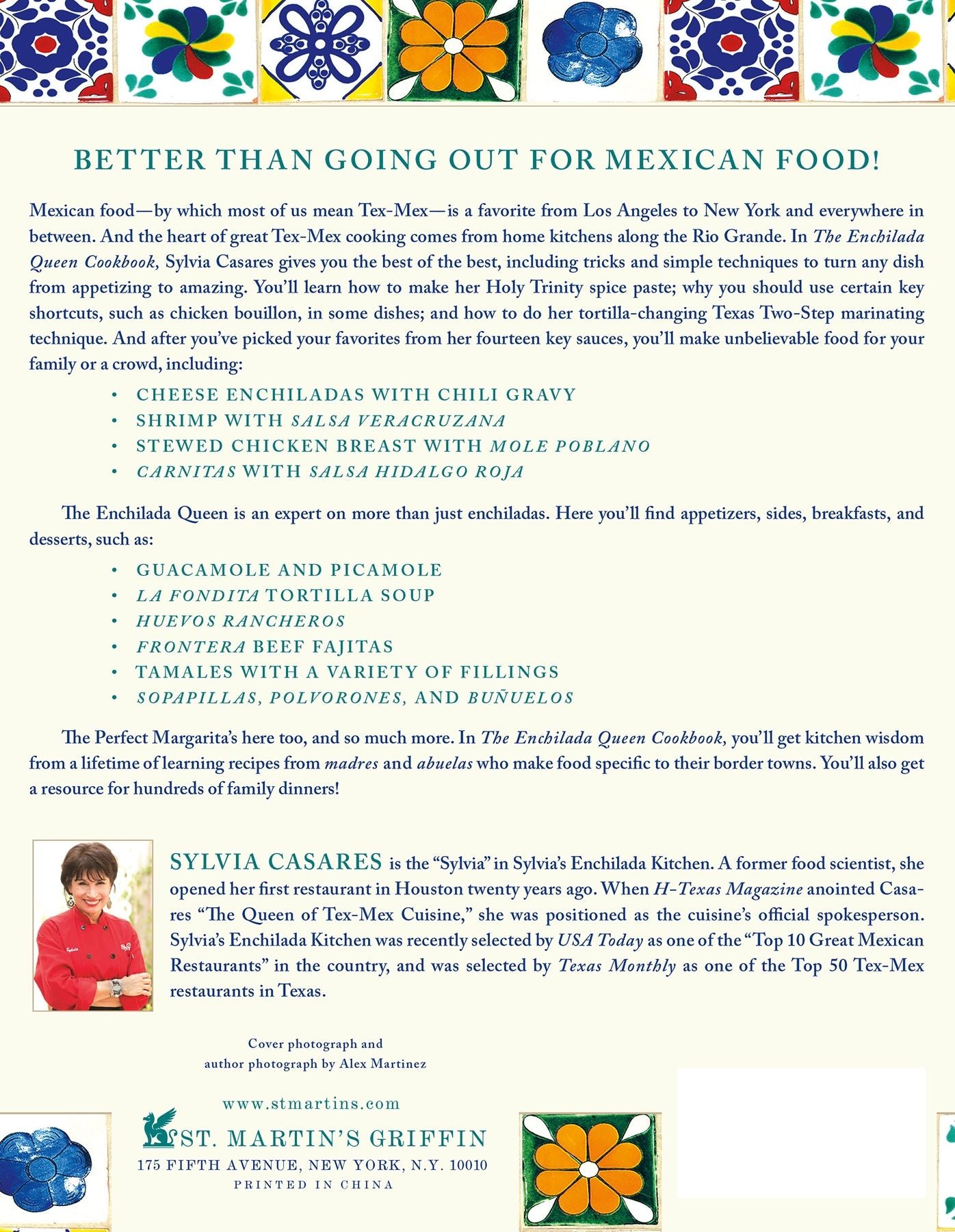 The Enchilada Queen Cookbook: Enchiladas, Fajitas, Tamales, and More Classic Recipes from Texas-Mexico Border Kitchens