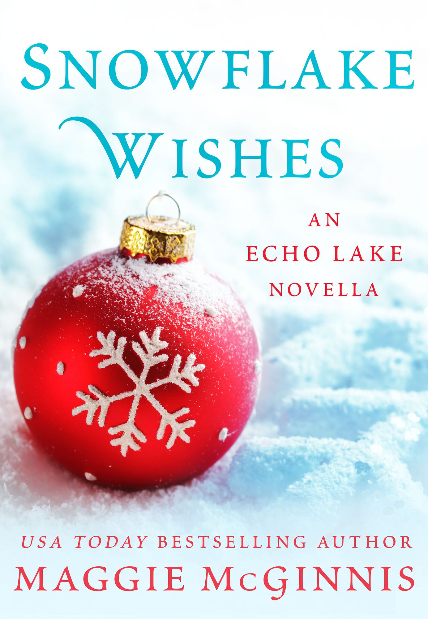 Snowflake Wishes: An Echo Lake Novella