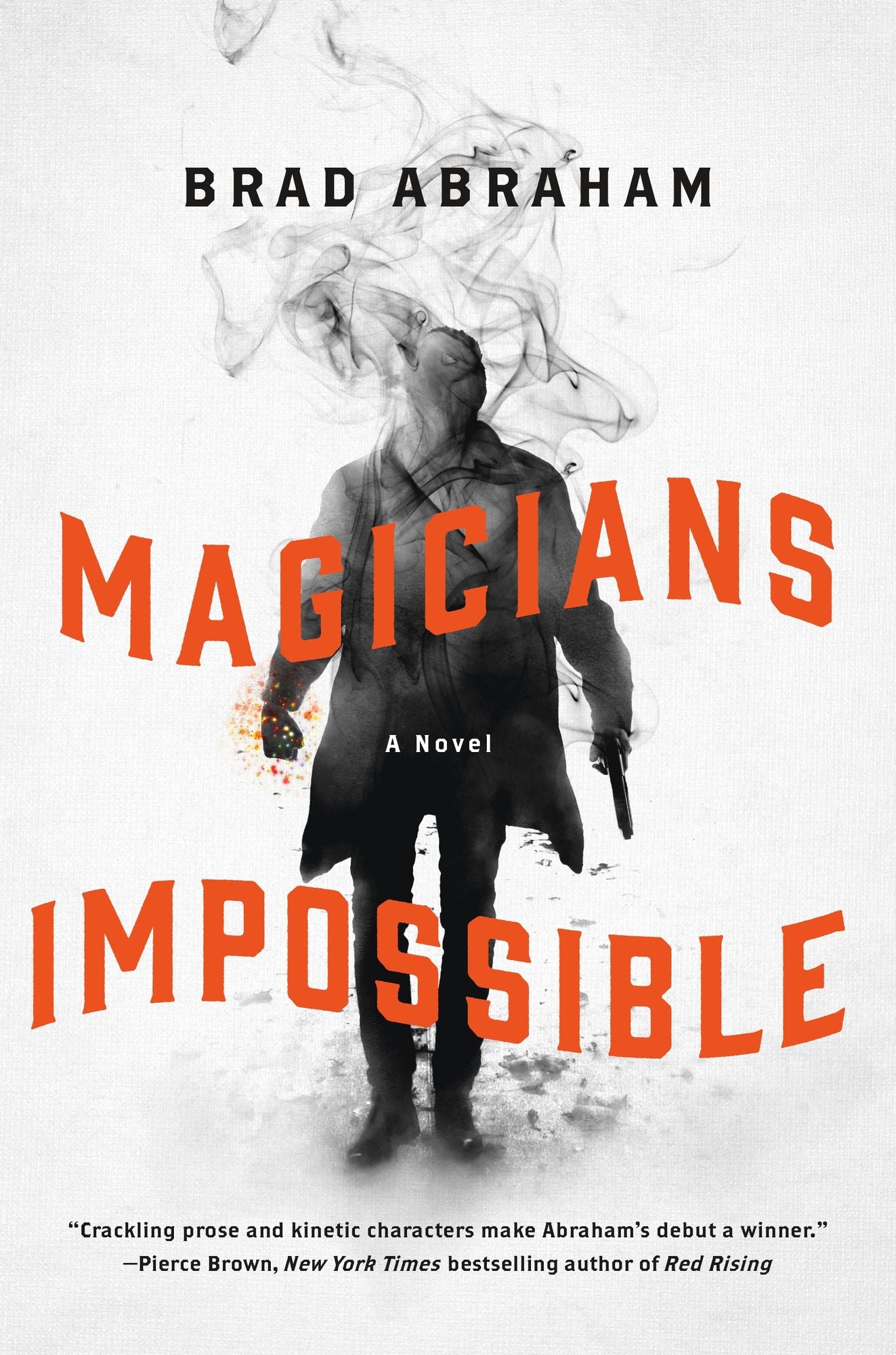 Magicians Impossible: A Novel