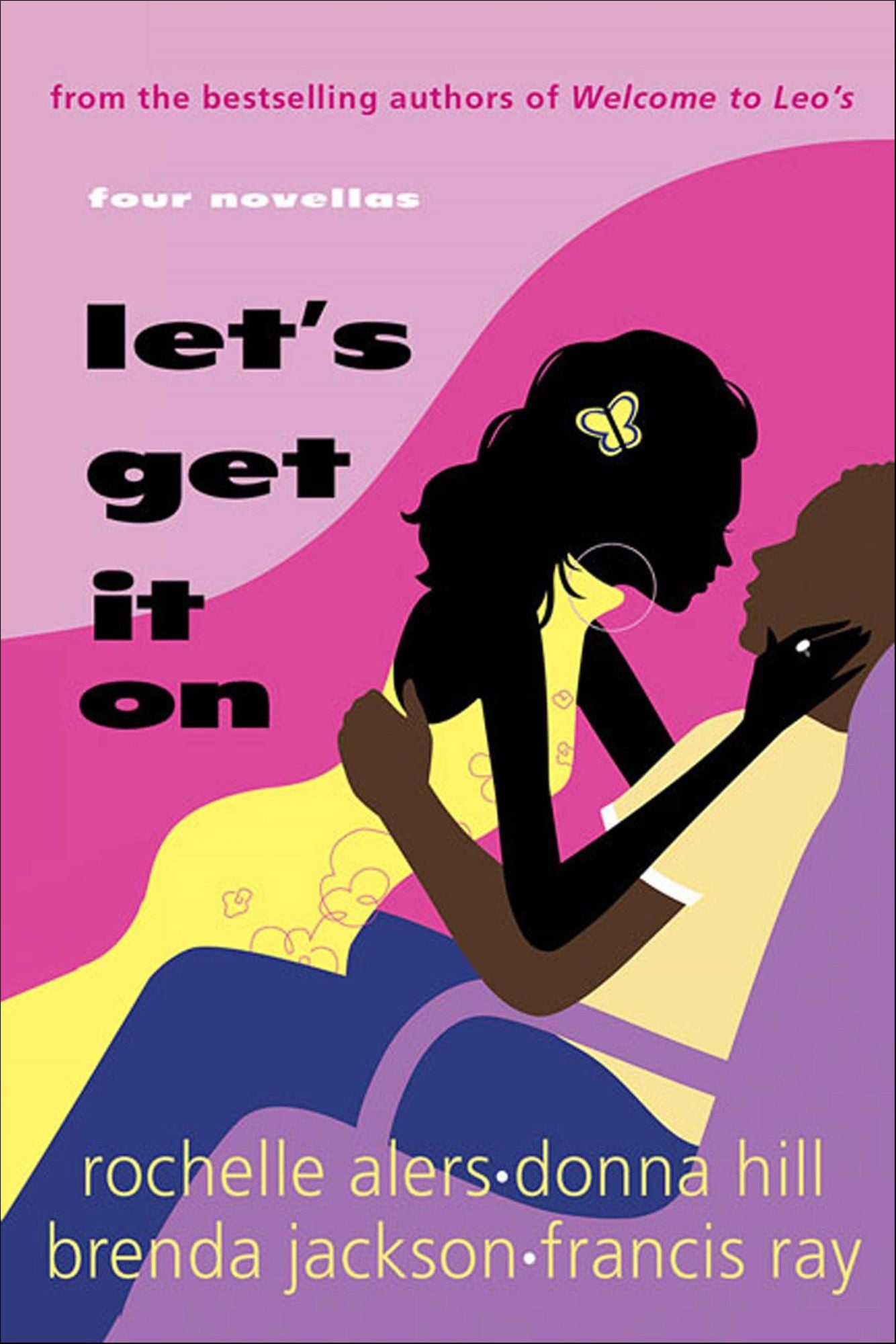 Let's Get It On: Four Novellas