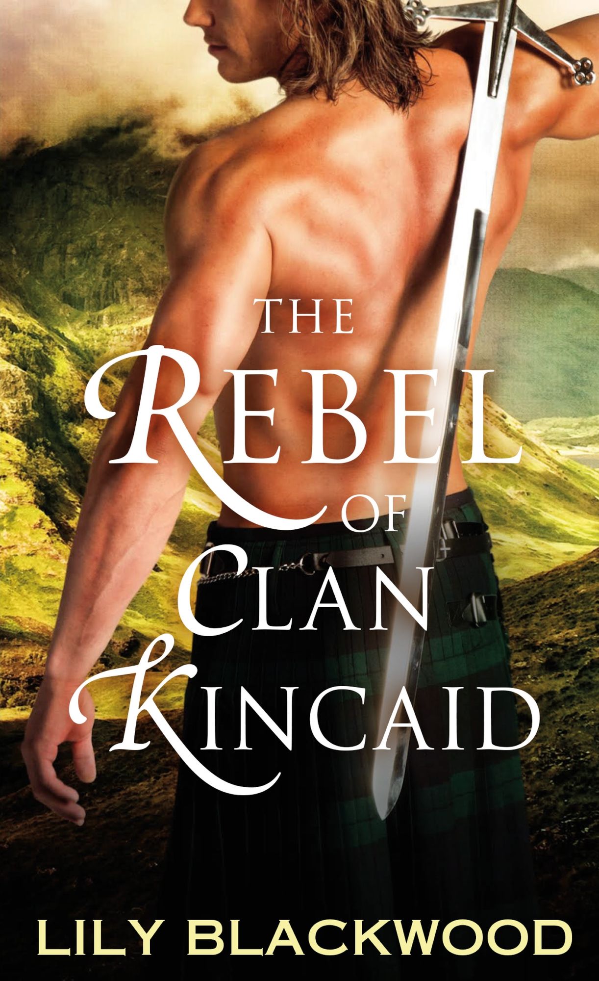 The Rebel of Clan Kincaid