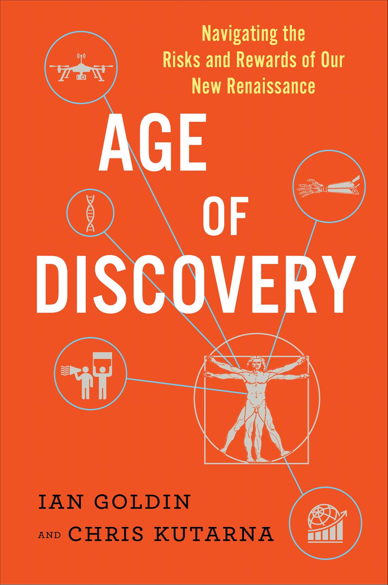Age of Discovery: Navigating the Risks and Rewards of Our New Renaissance