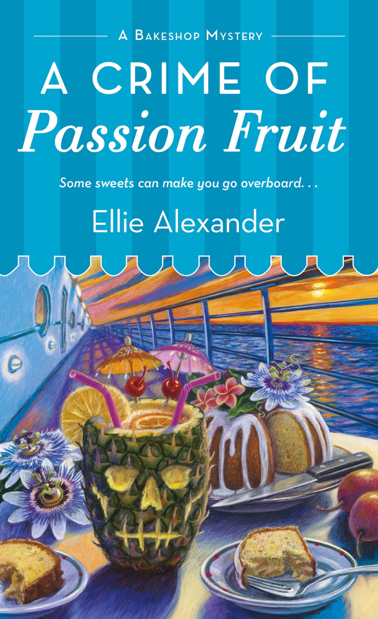 A Crime of Passion Fruit (Bakeshop Mystery Series #6)