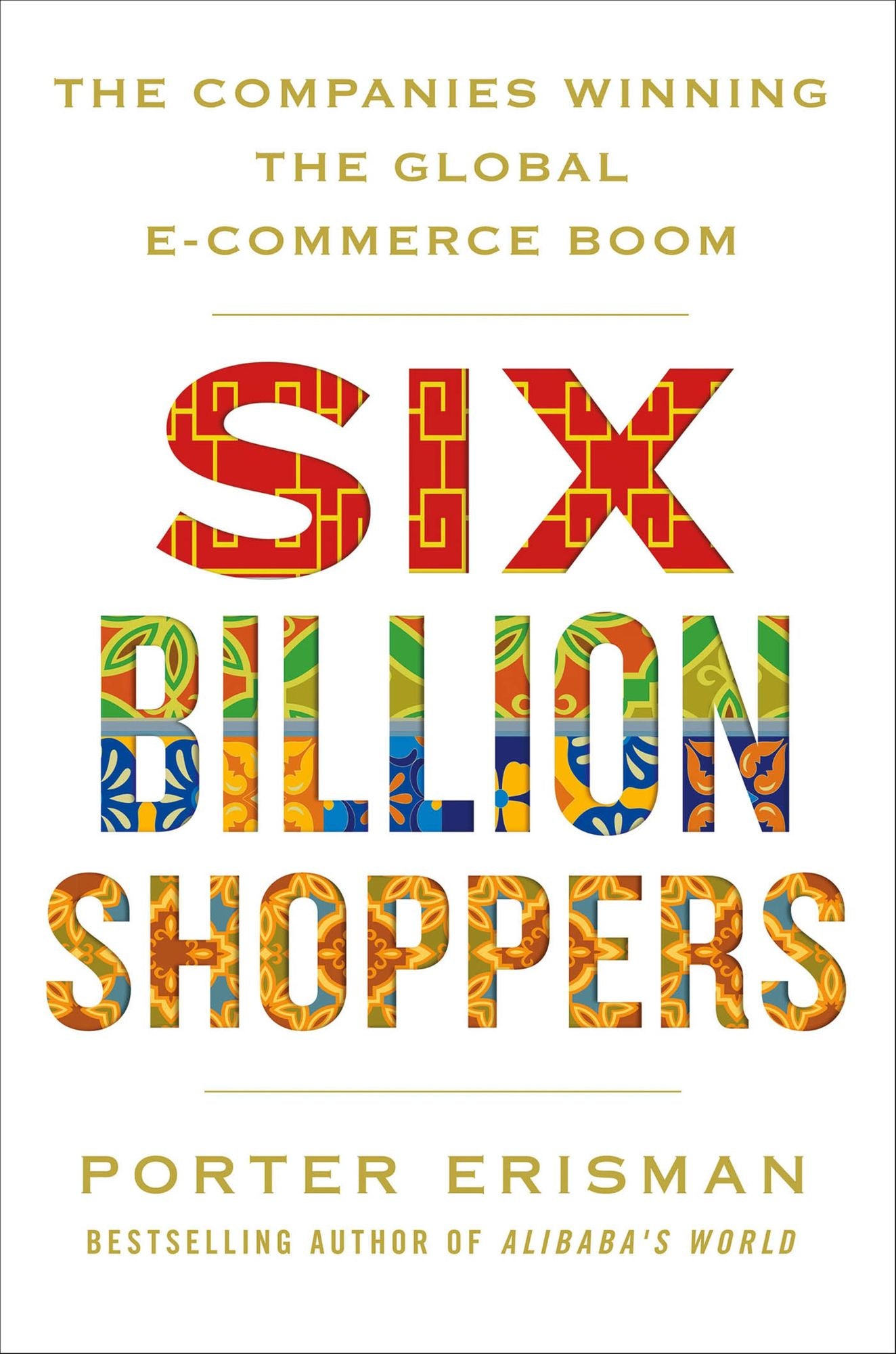 Six Billion Shoppers: The Companies Winning the Global E-Commerce Boom