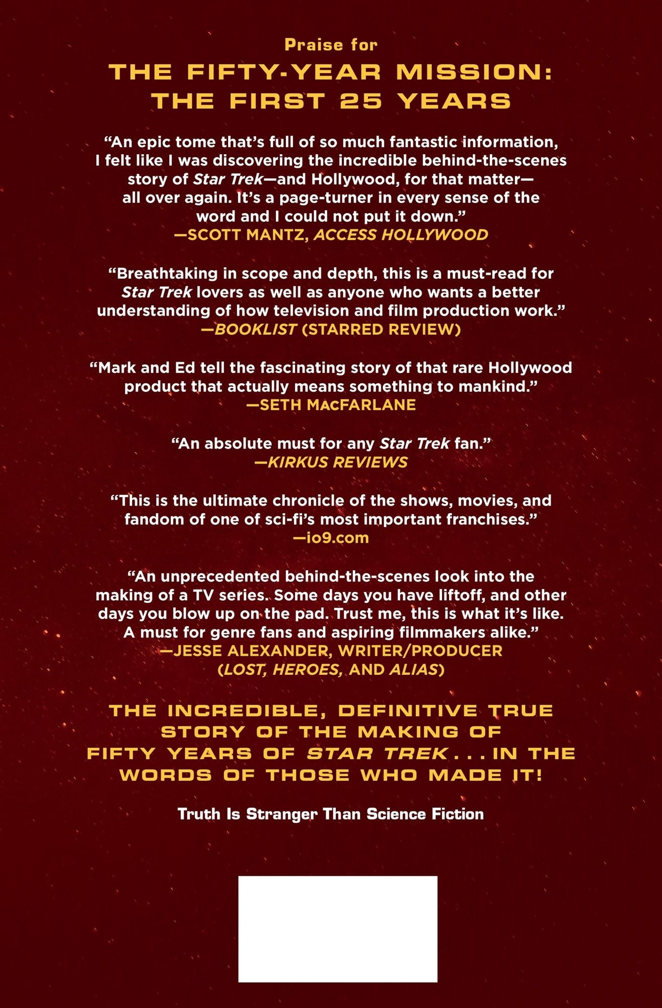 The Fifty-Year Mission: The Next 25 Years: From The Next Generation to J. J. Abrams: The Complete, Uncensored, and Unauthorized Oral History of Star Trek