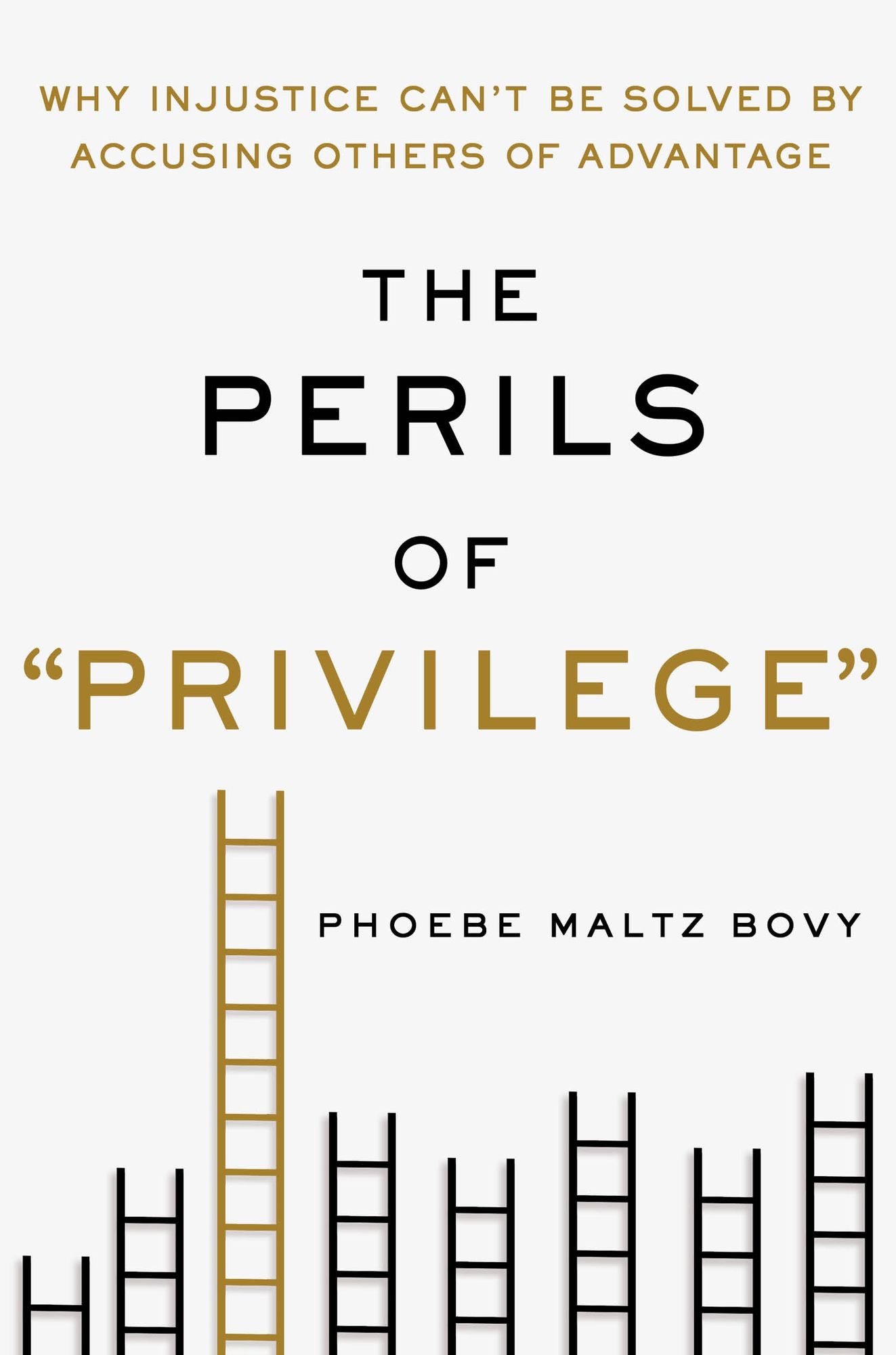 The Perils of "Privilege": Why Injustice Can't Be Solved by Accusing Others of Advantage