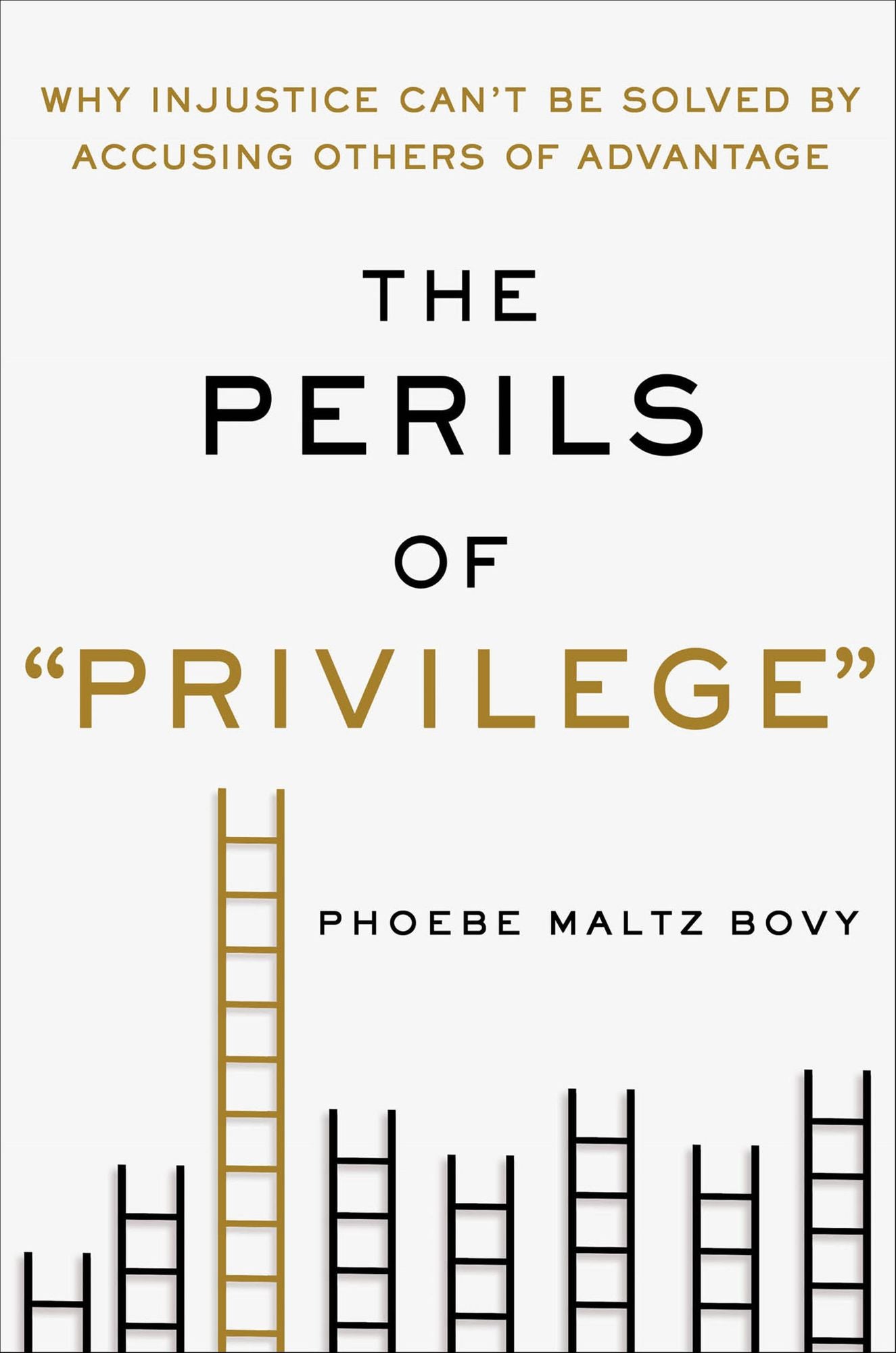 The Perils of "Privilege": Why Injustice Can't Be Solved by Accusing Others of Advantage