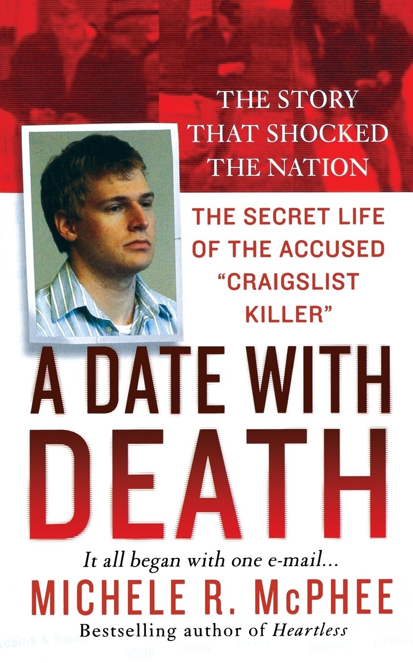 Date with Death: The Secret Life of the Accused "Craigslist Killer"