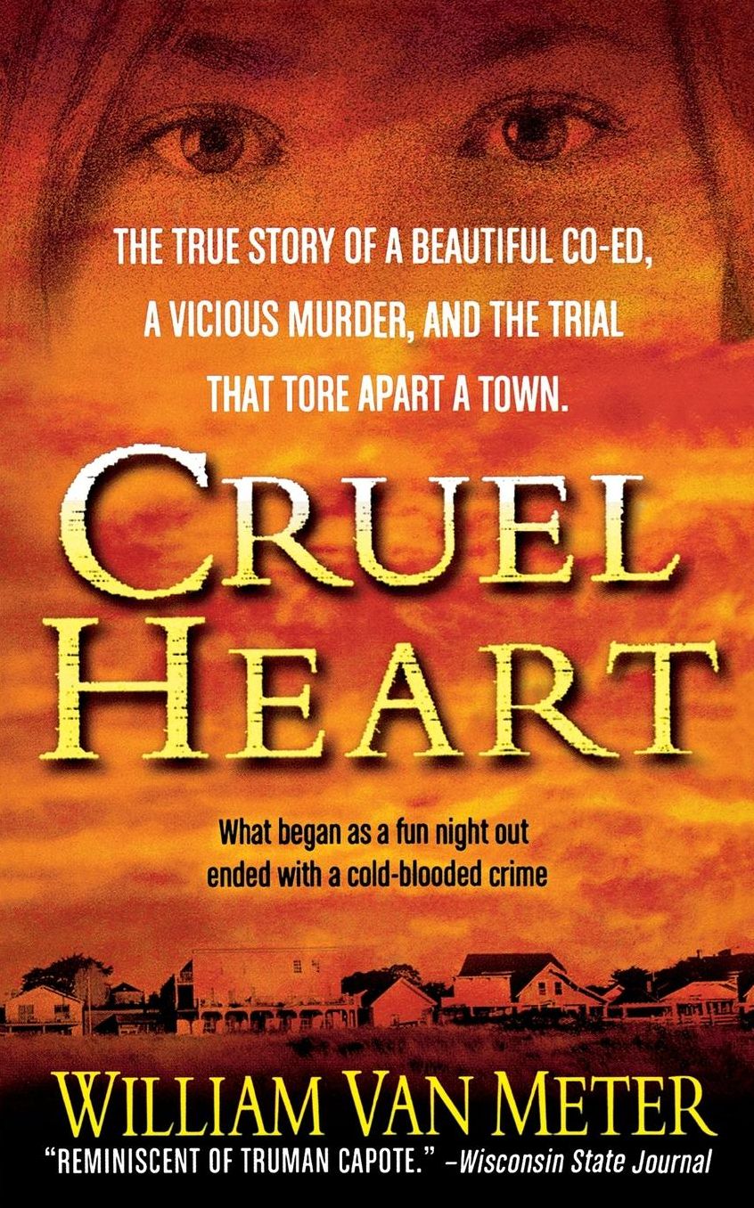 Cruel Heart: A True Story of Murder in Kentucky