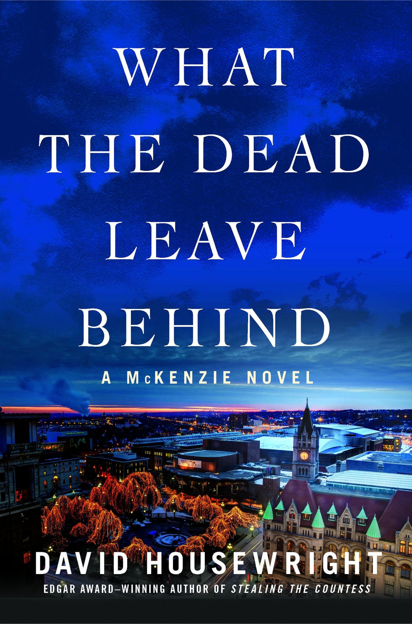 What the Dead Leave Behind: A McKenzie Novel