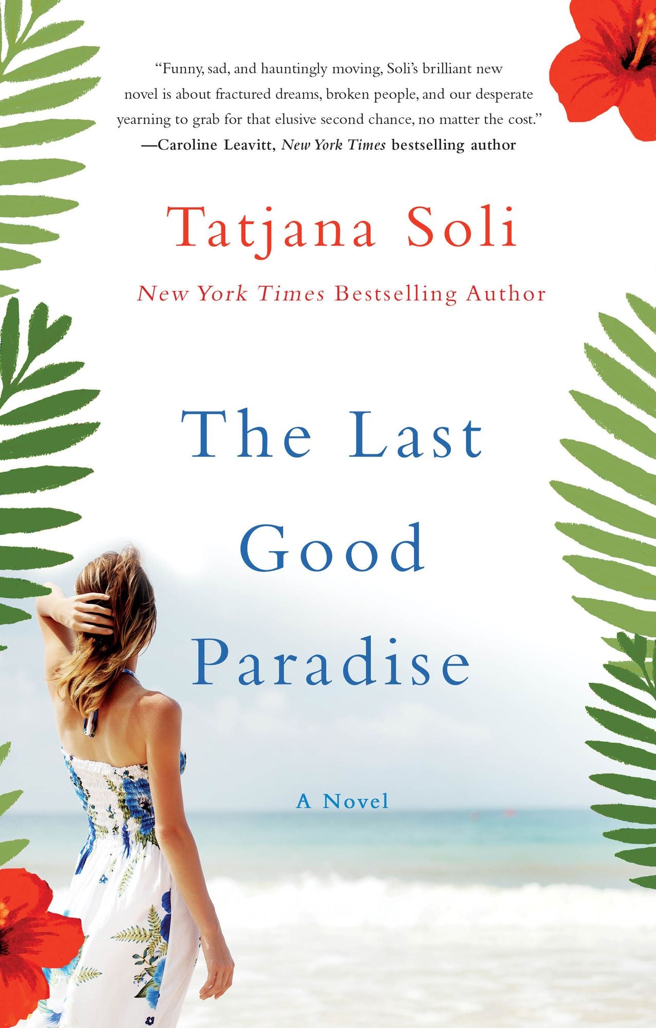 The Last Good Paradise: A Novel