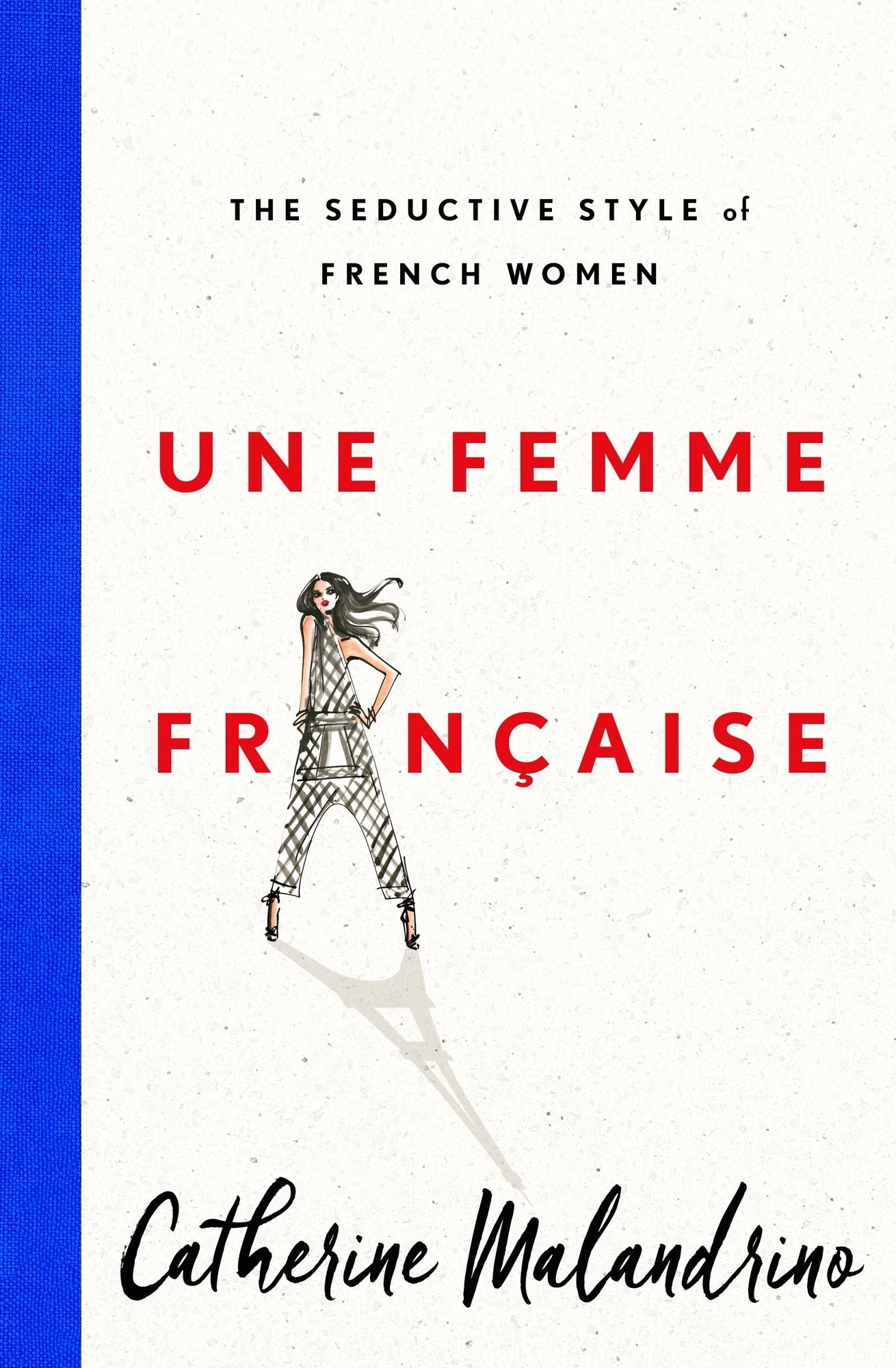 Une Femme Francaise: The Seductive Style of French Women