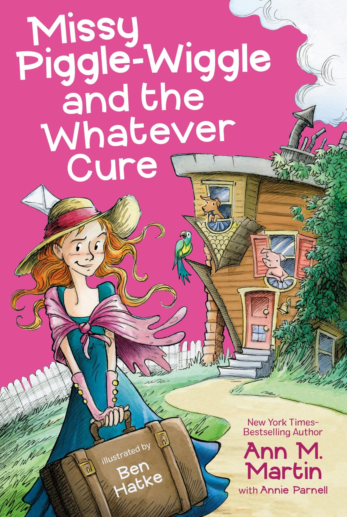 Missy Piggle-Wiggle and the Whatever Cure
