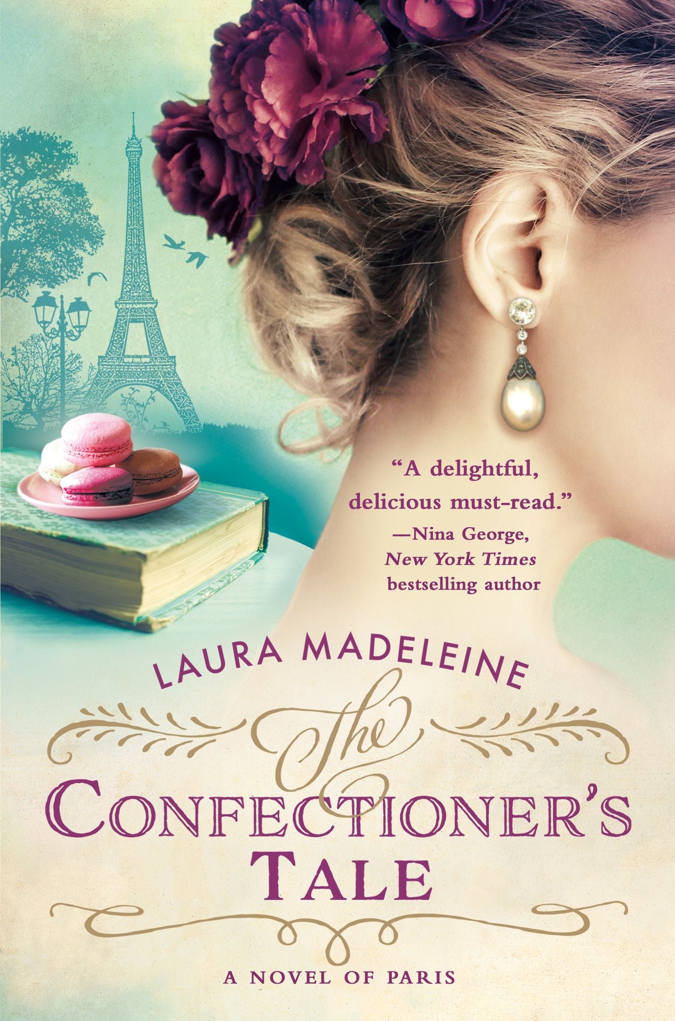 The Confectioner's Tale: A Novel of Paris