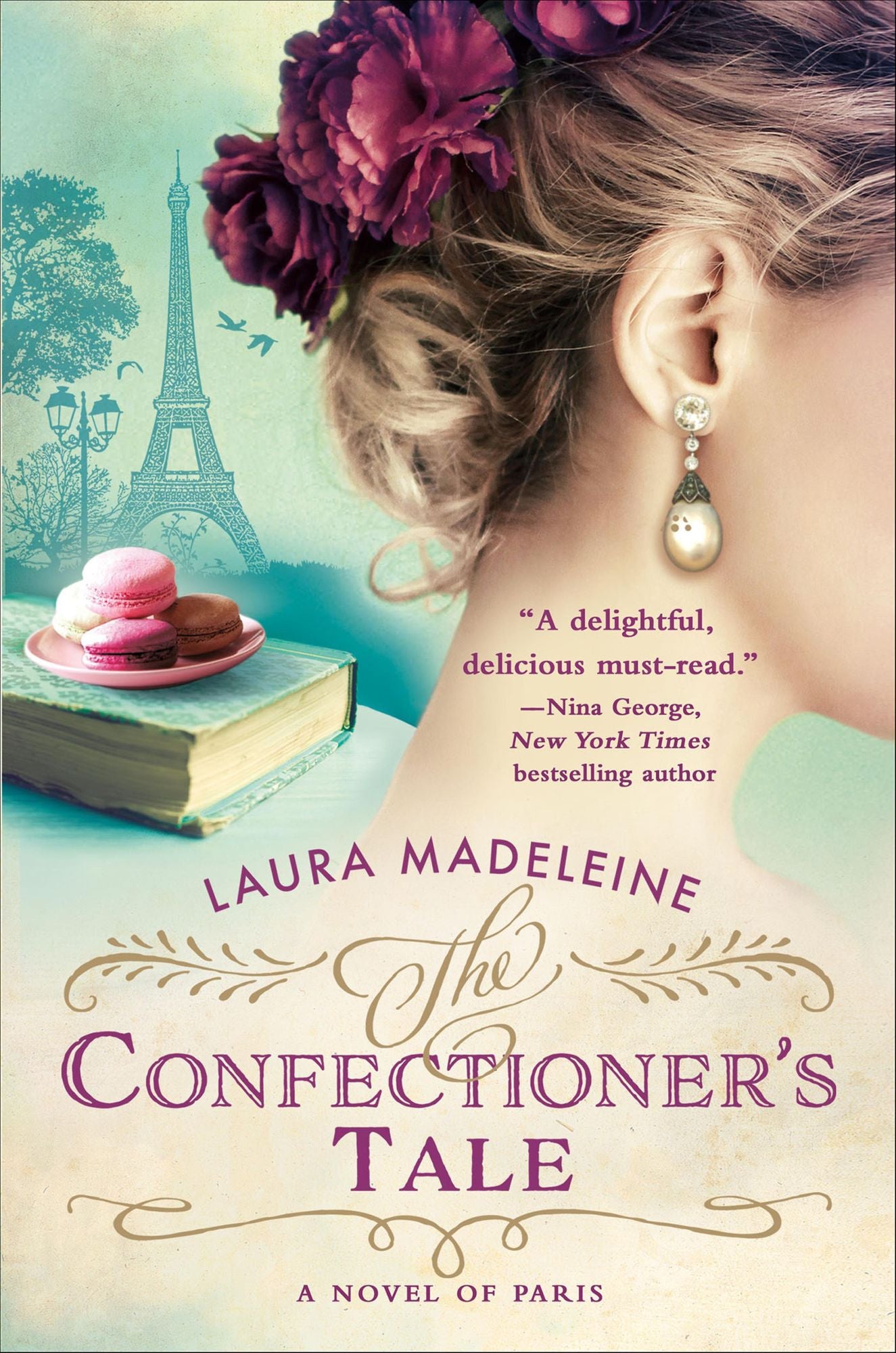 The Confectioner's Tale: A Novel of Paris