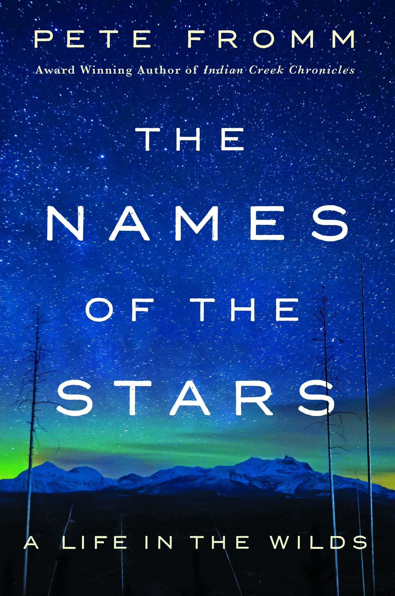 The Names of the Stars: A Life in the Wilds