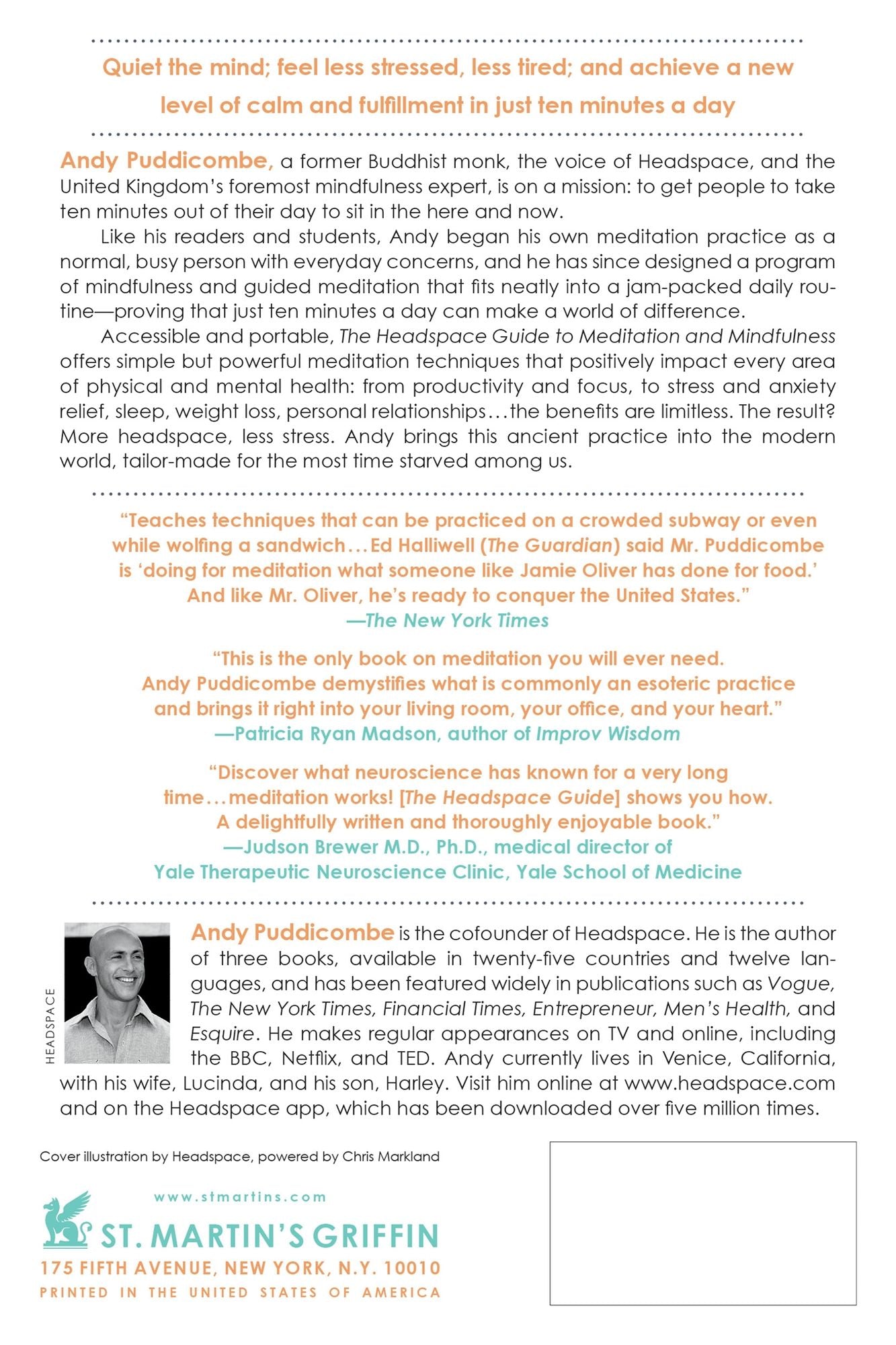 The Headspace Guide to Meditation and Mindfulness: How Mindfulness Can Change Your Life in Ten Minutes a Day