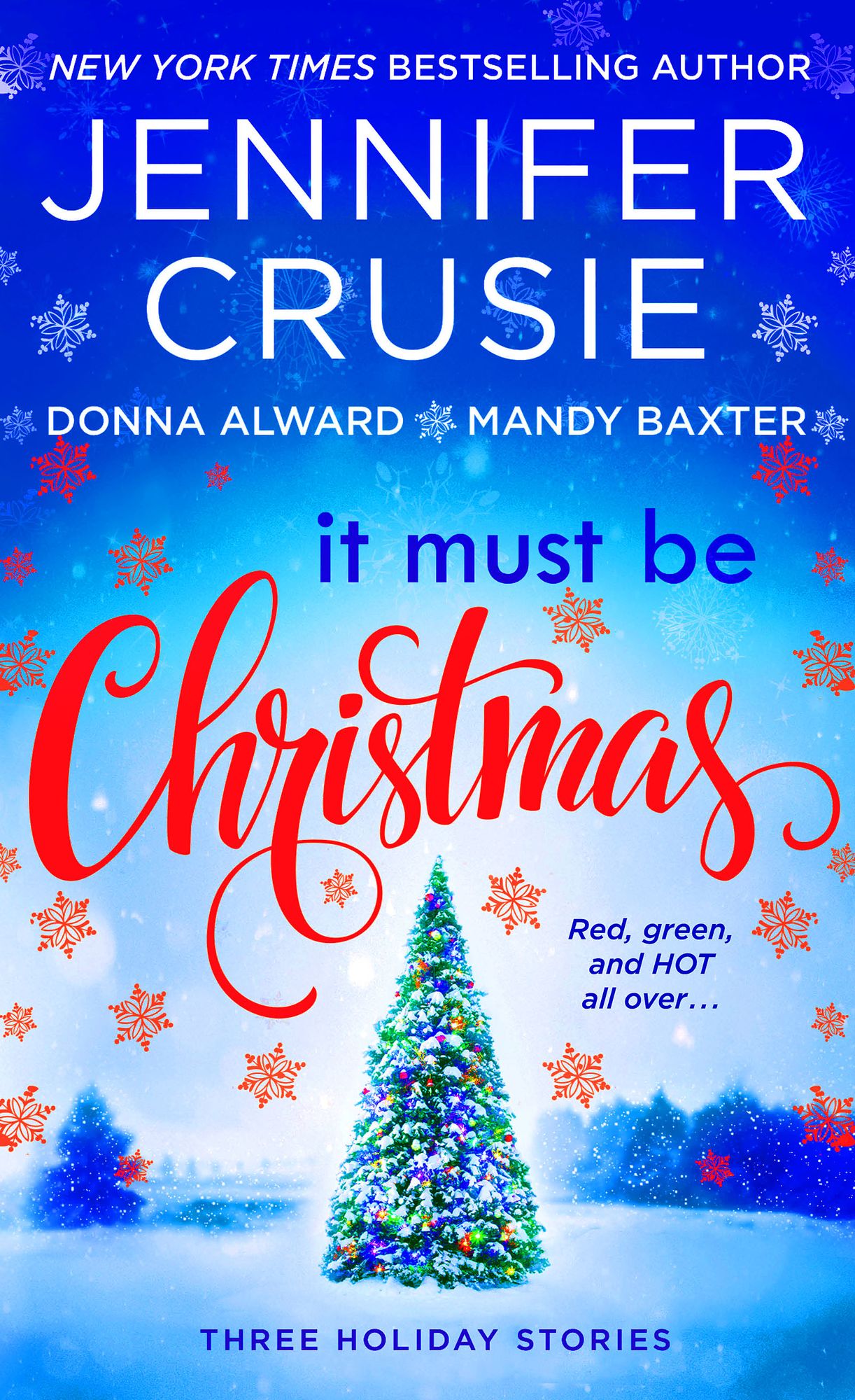 It Must Be Christmas: Three Holiday Stories