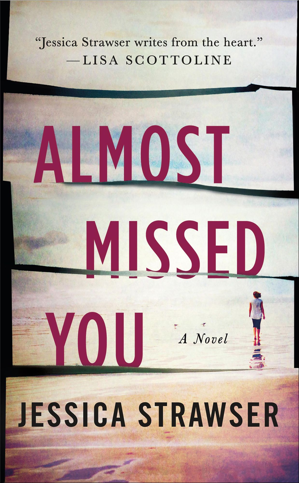 Almost Missed You: A Novel