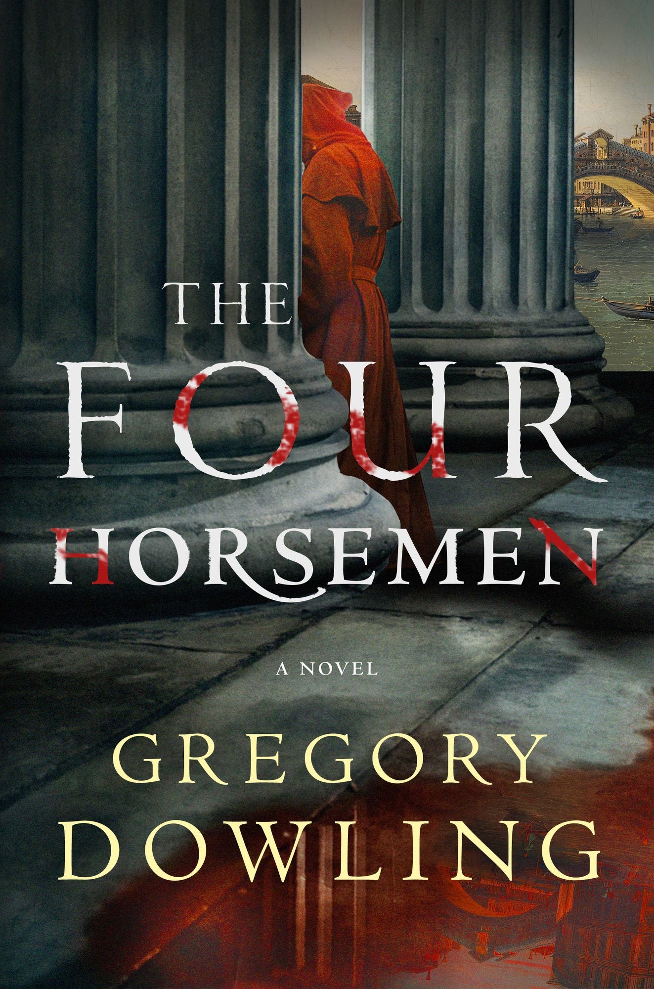 The Four Horsemen: A Novel