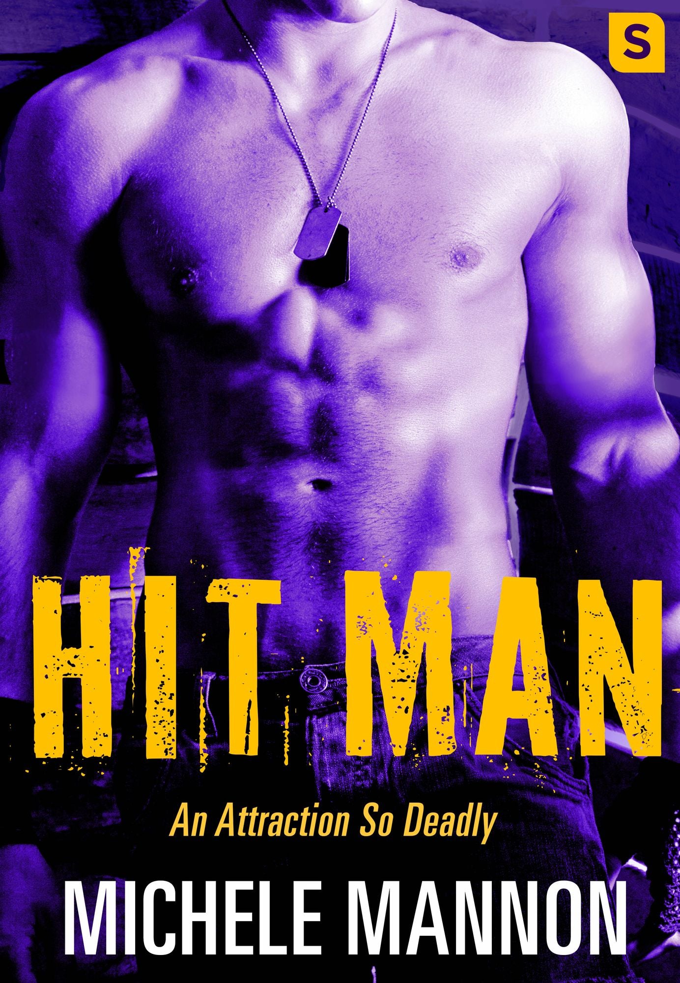 Hit Man: A Sexy Action-Packed Alpha Adventure Romance