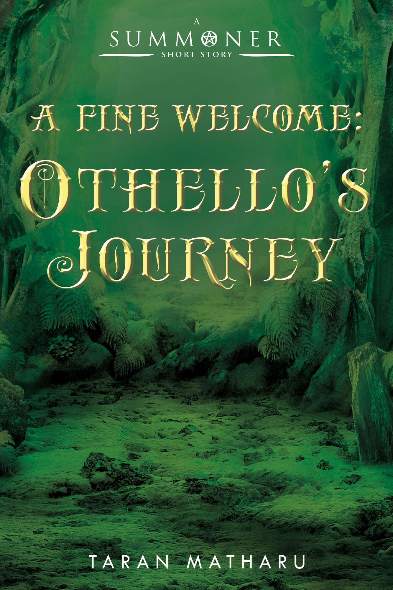 A Fine Welcome: Othello's Journey (A Summoner Short Story)