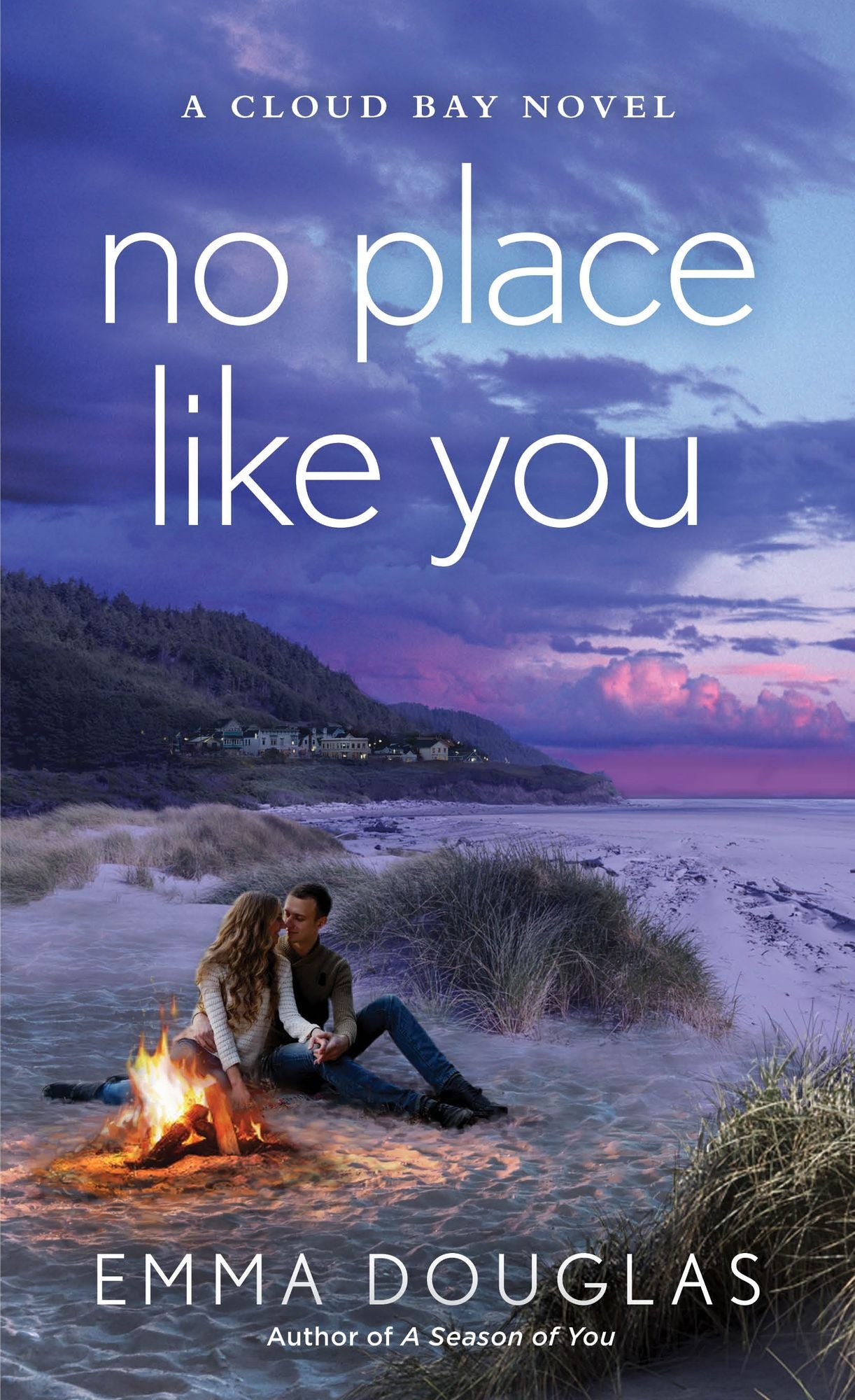 No Place Like You: A Cloud Bay Novel