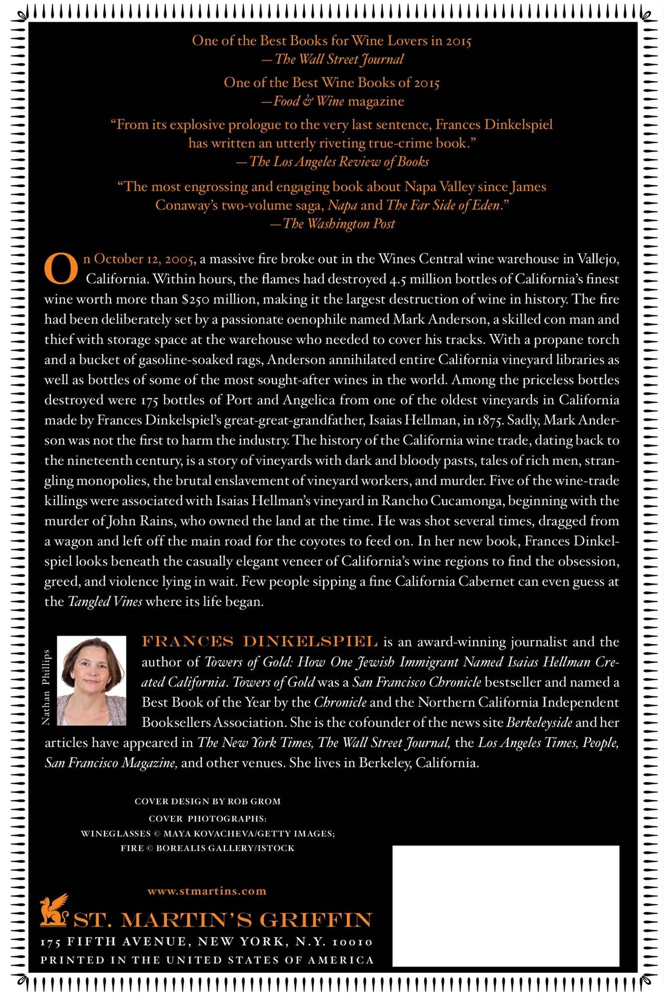 Tangled Vines: Greed, Murder, Obsession, and an Arsonist in the Vineyards of California