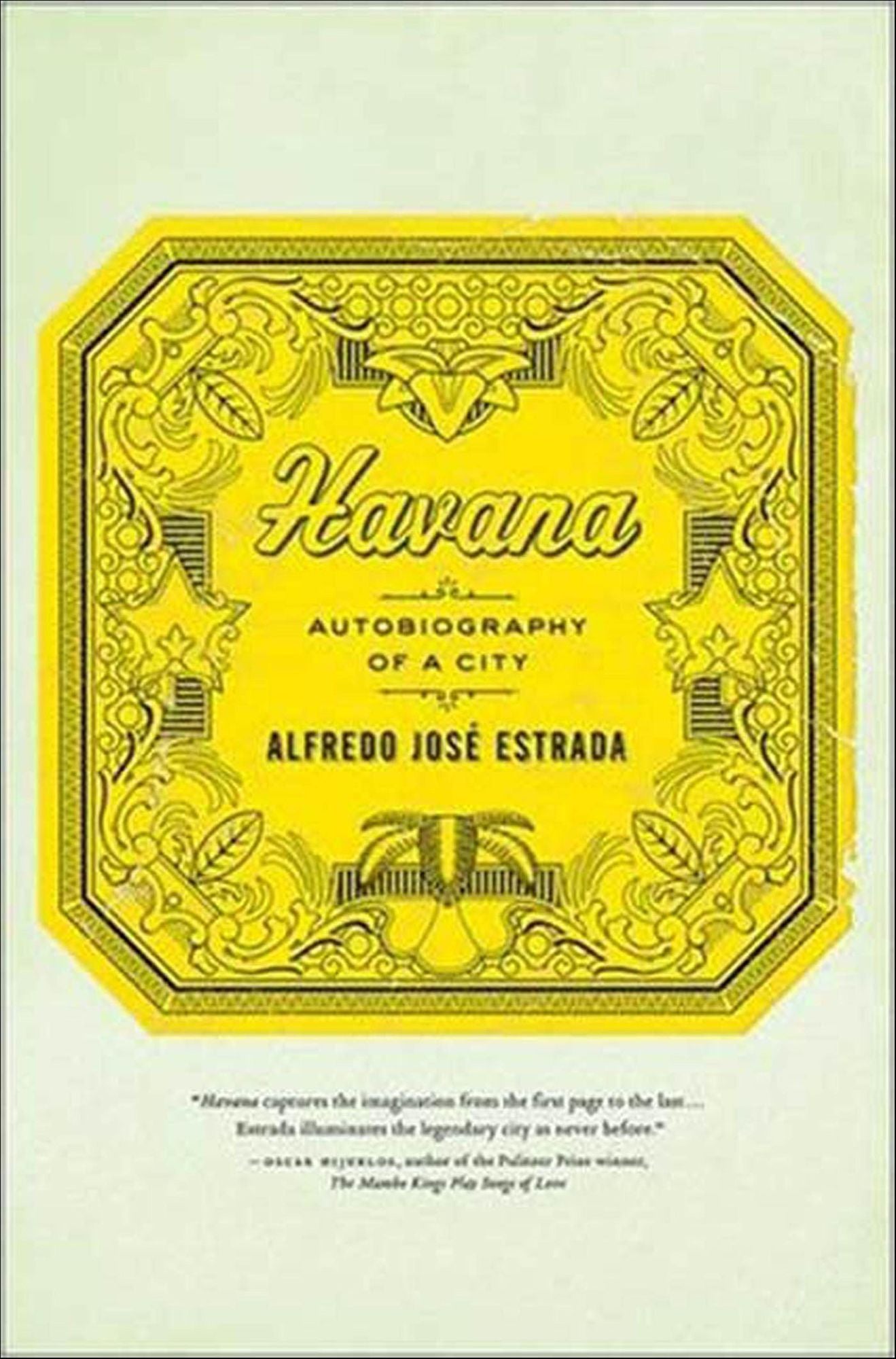 Havana: Autobiography of a City