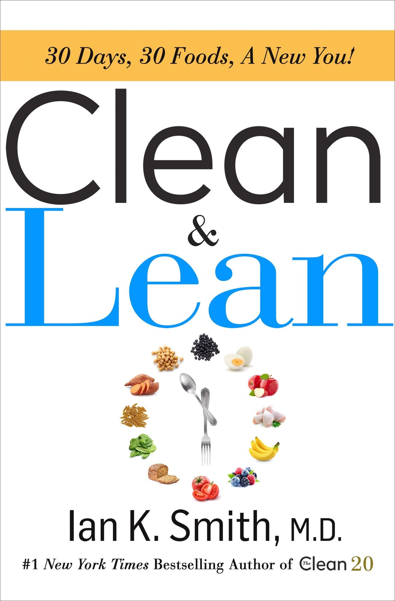Clean and Lean: Thinner in 30 Days