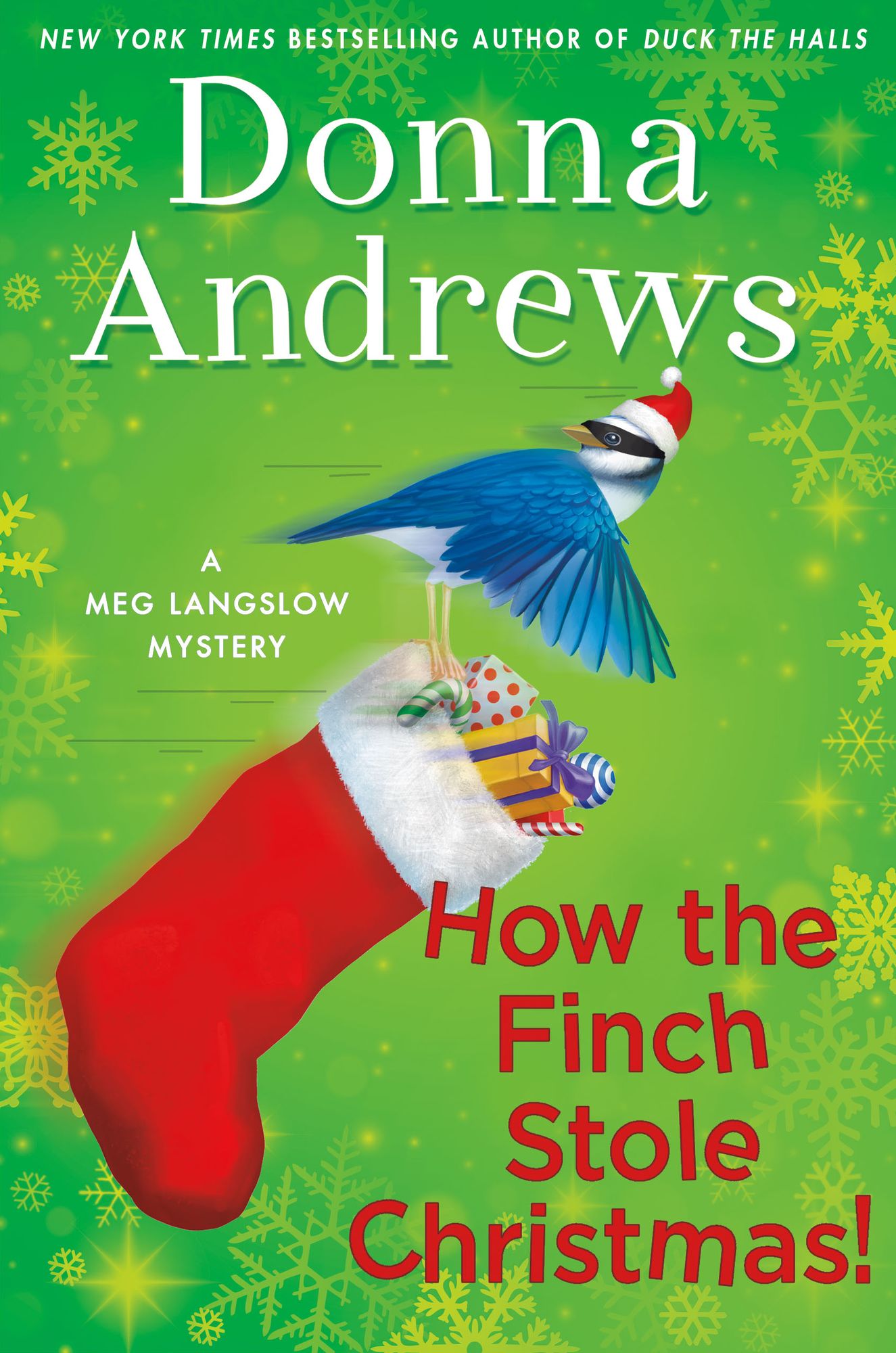 How the Finch Stole Christmas!: A Meg Langslow Christmas Mystery