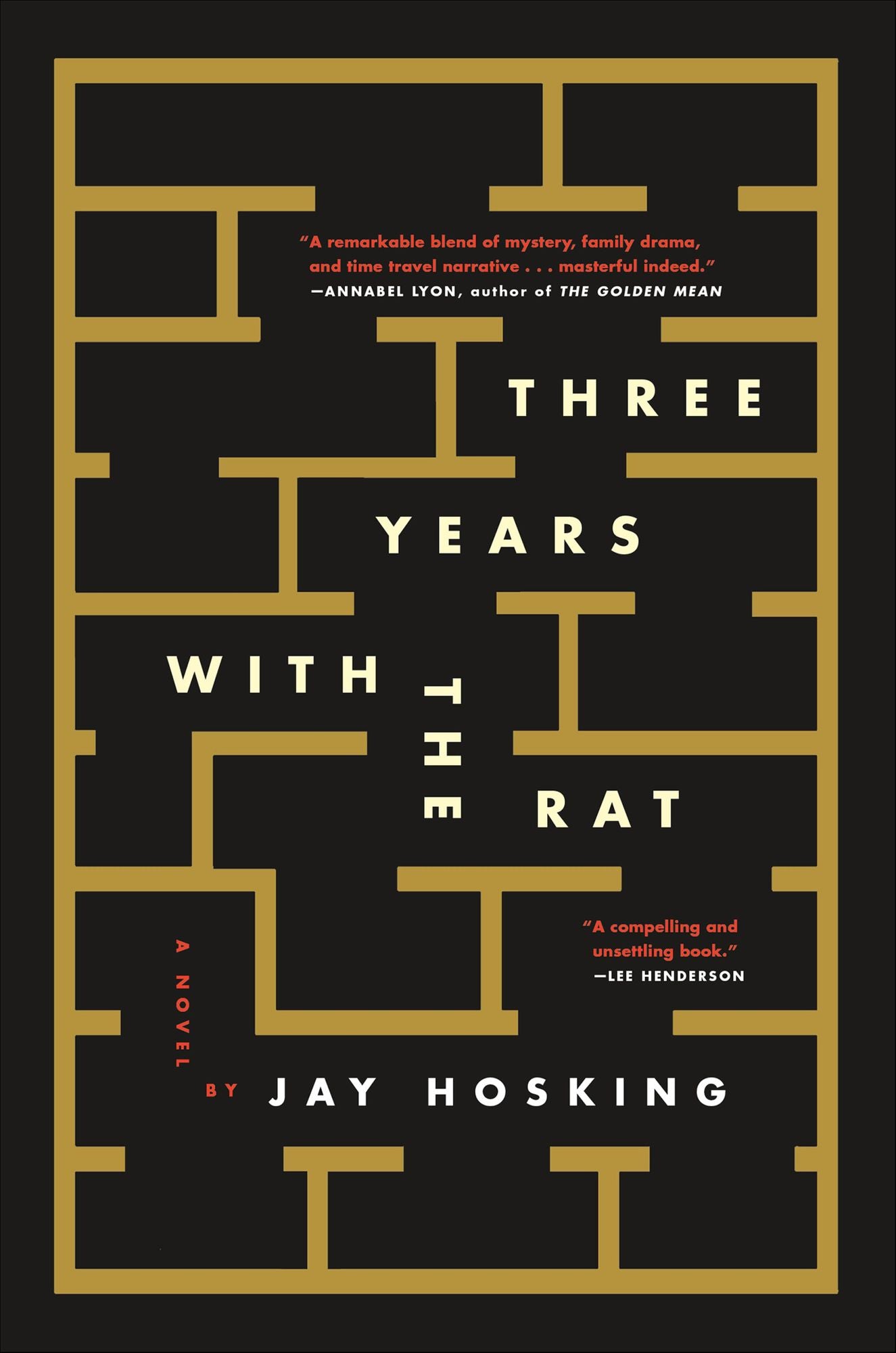 Three Years with the Rat: A Novel