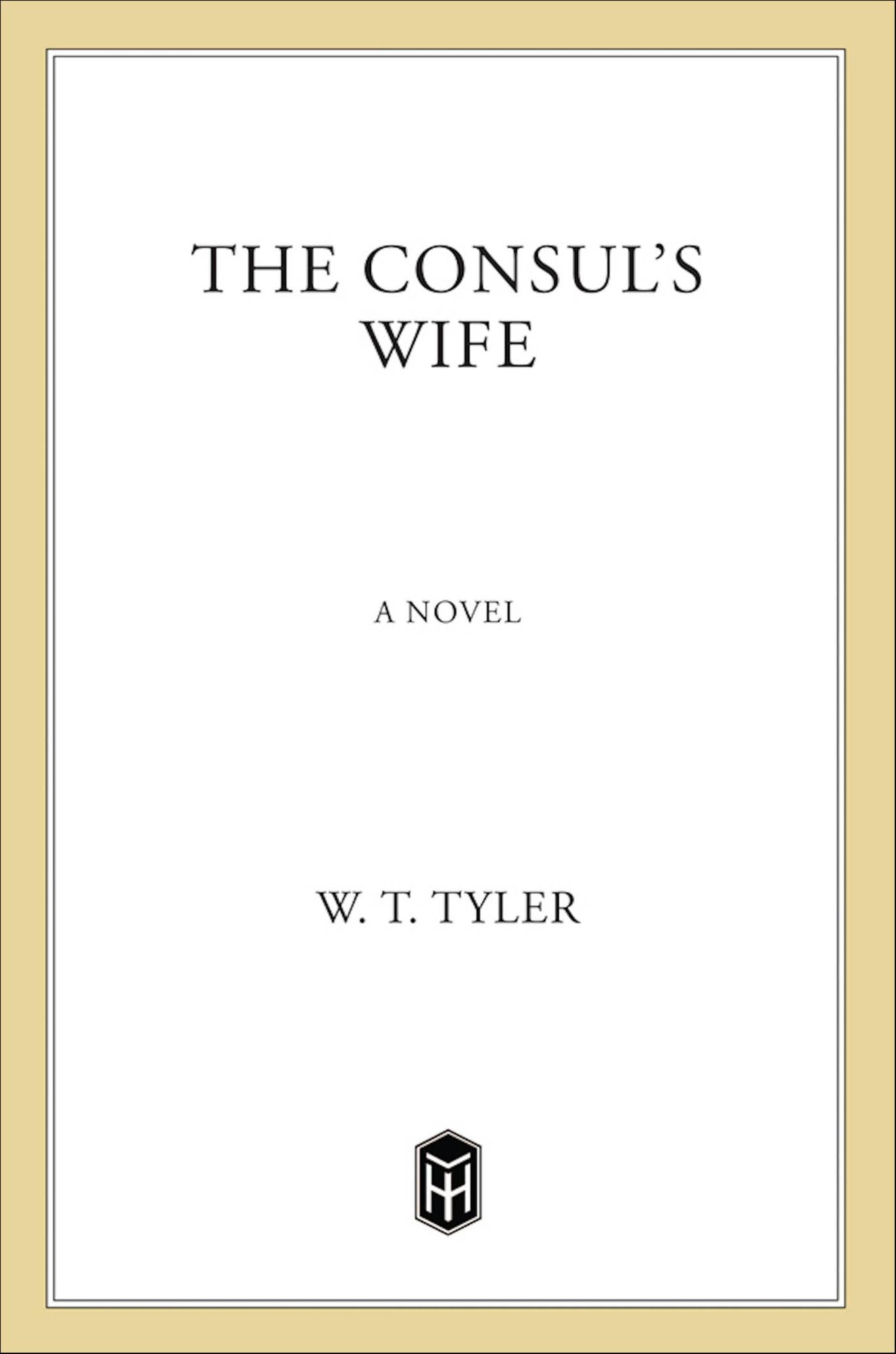 The Consul's Wife: A Novel