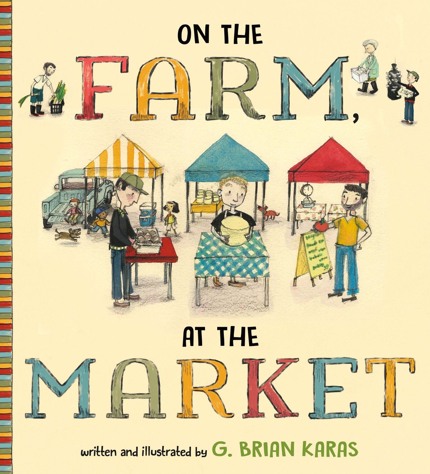 On the Farm, At the Market
