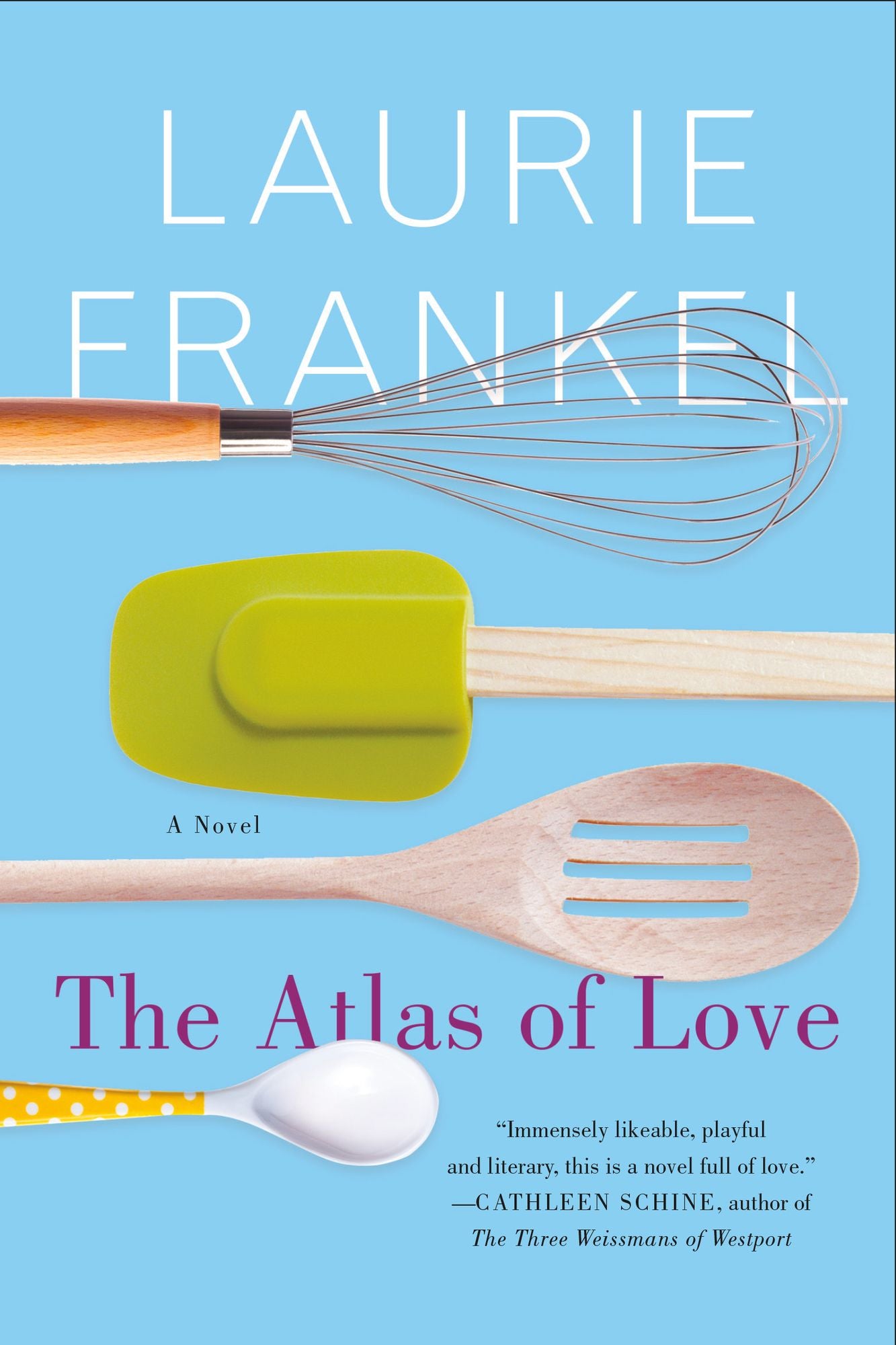 The Atlas of Love: A Novel