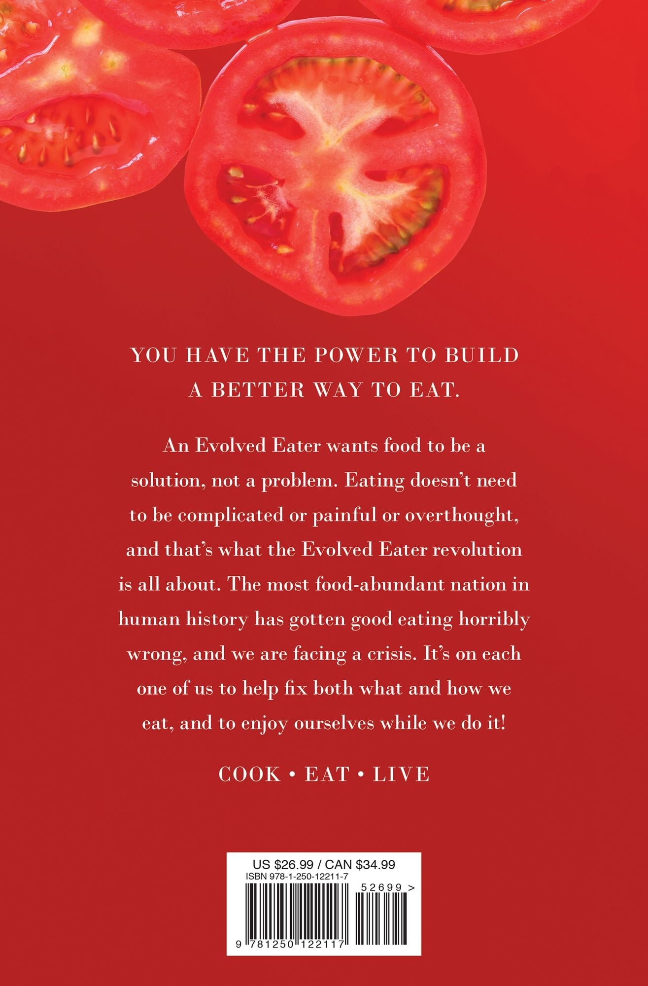 The Evolved Eater: A Quest to Eat Better, Live Better, and Change the World