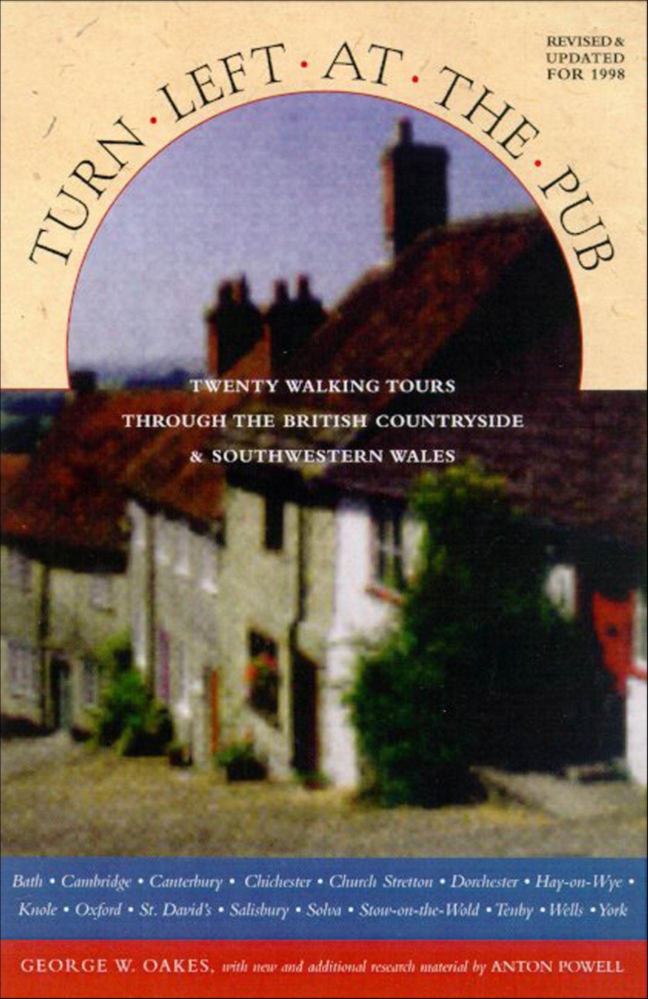 Turn Left At The Pub: Twenty Walking Tours Through The British Countryside