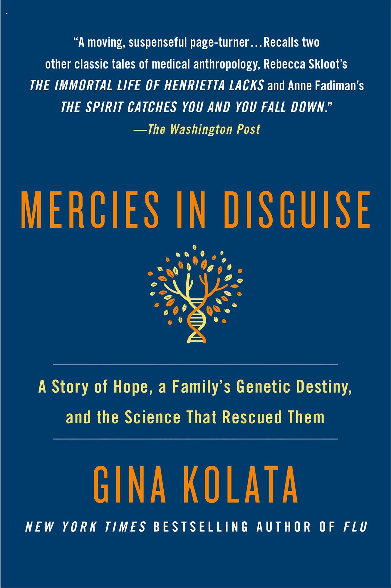Mercies in Disguise: A Story of Hope, a Family's Genetic Destiny, and the Science That Rescued Them