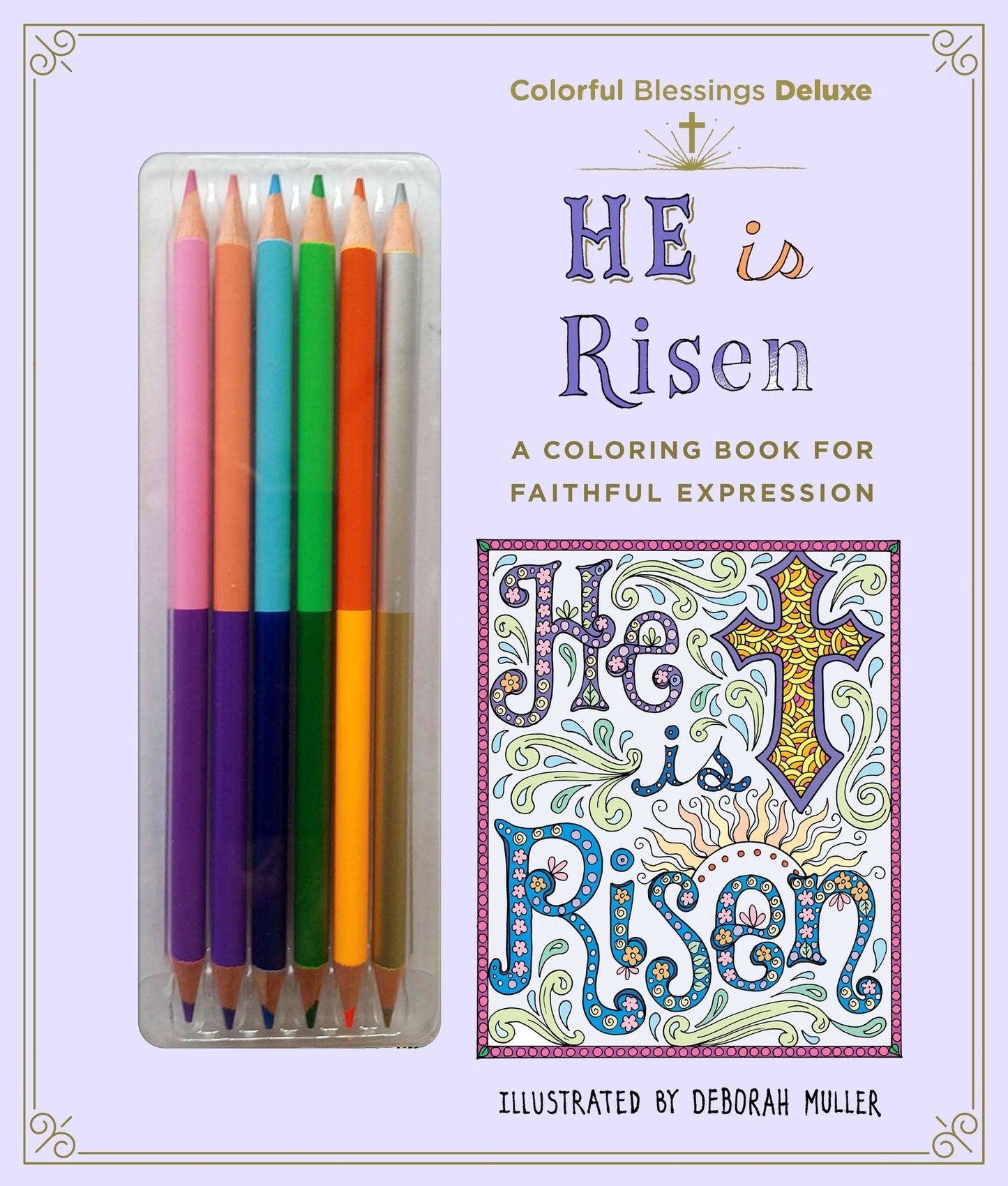 Colorful Blessings: He is Risen: Deluxe Edition with Pencils