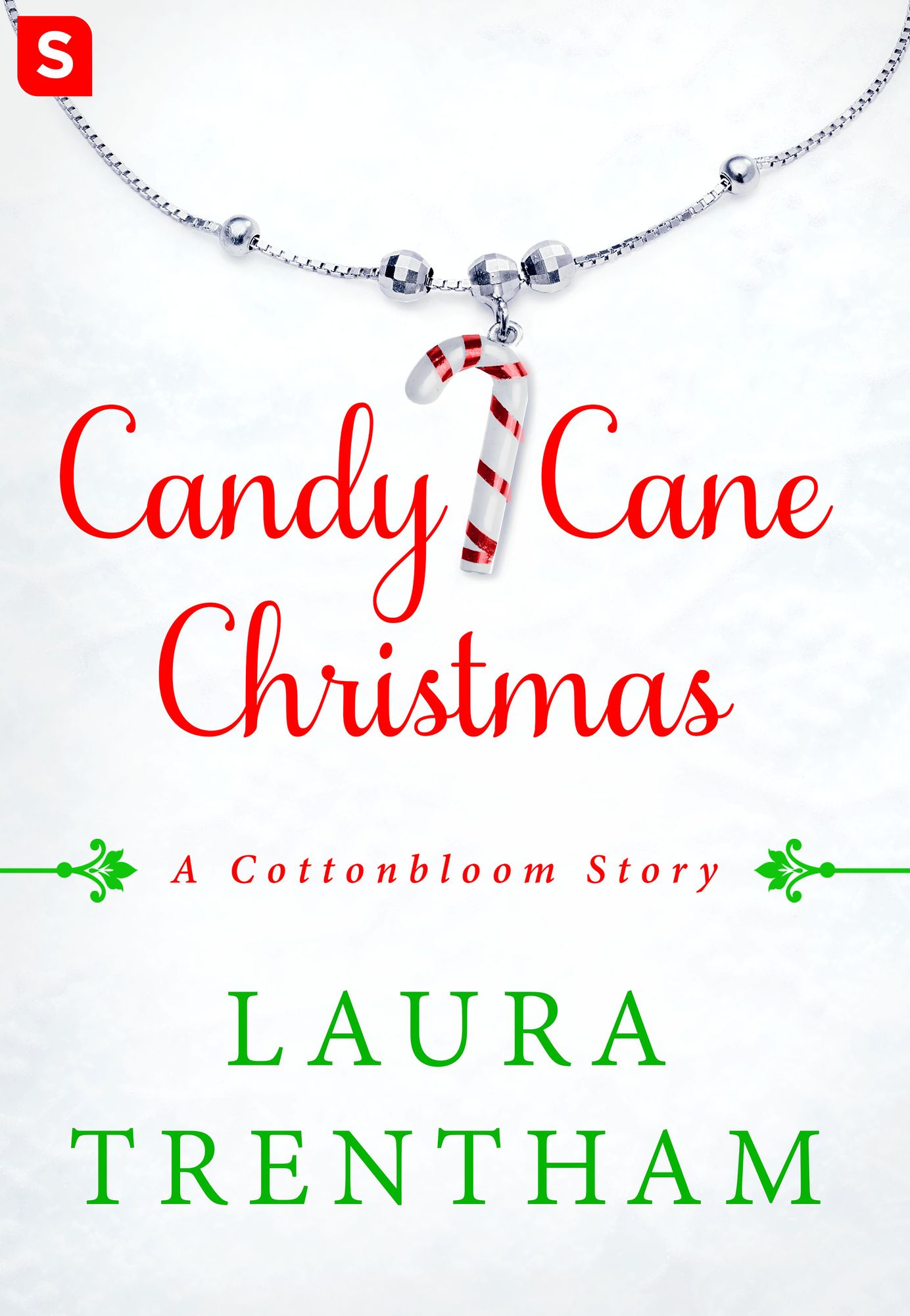 Candy Cane Christmas: A Cottonbloom Story