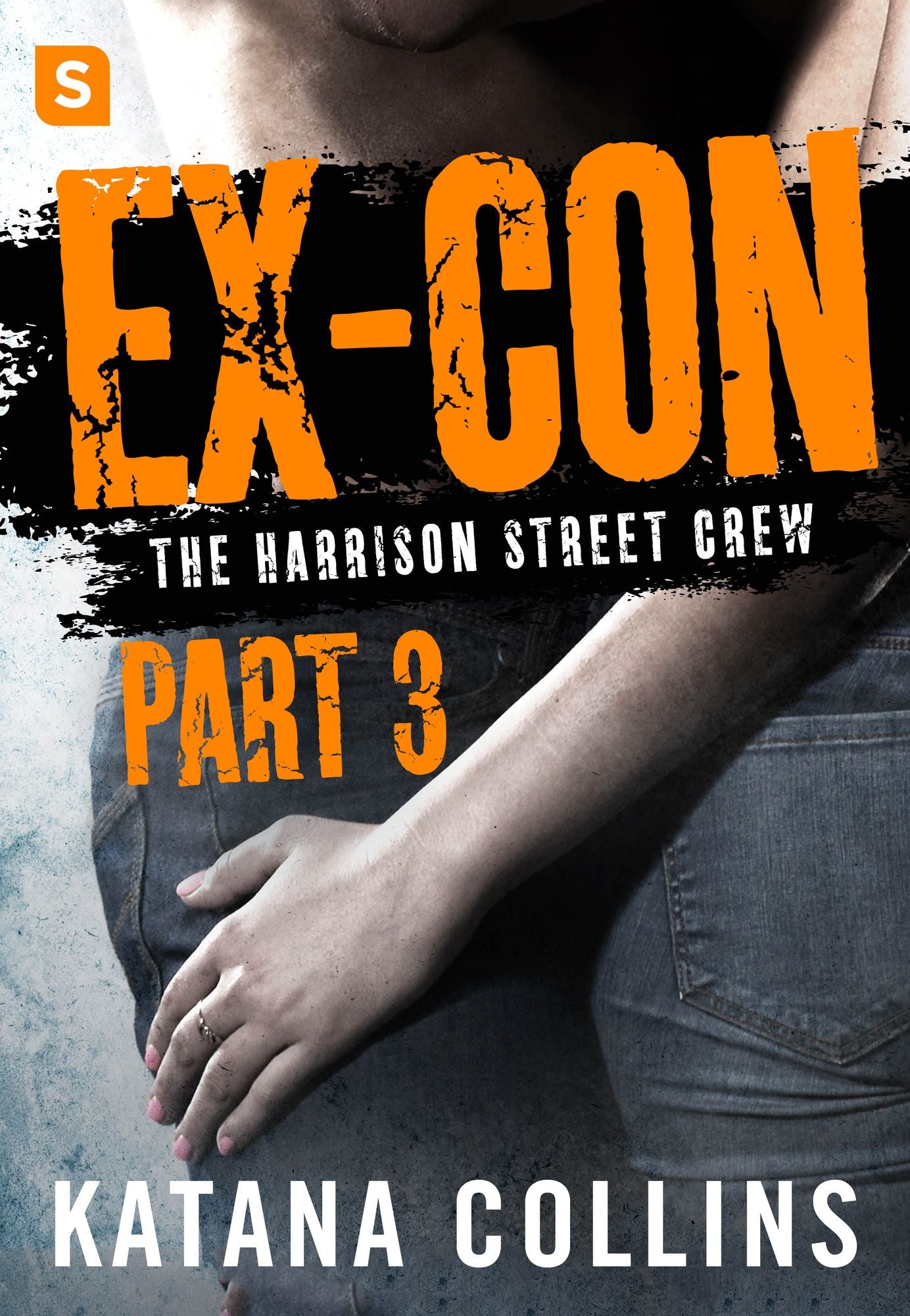 Ex-Con: Part 3: The Harrison Street Crew