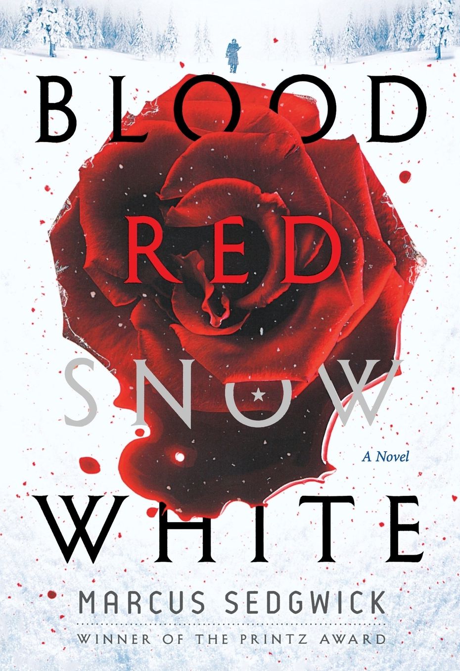 Blood Red Snow White: A Novel