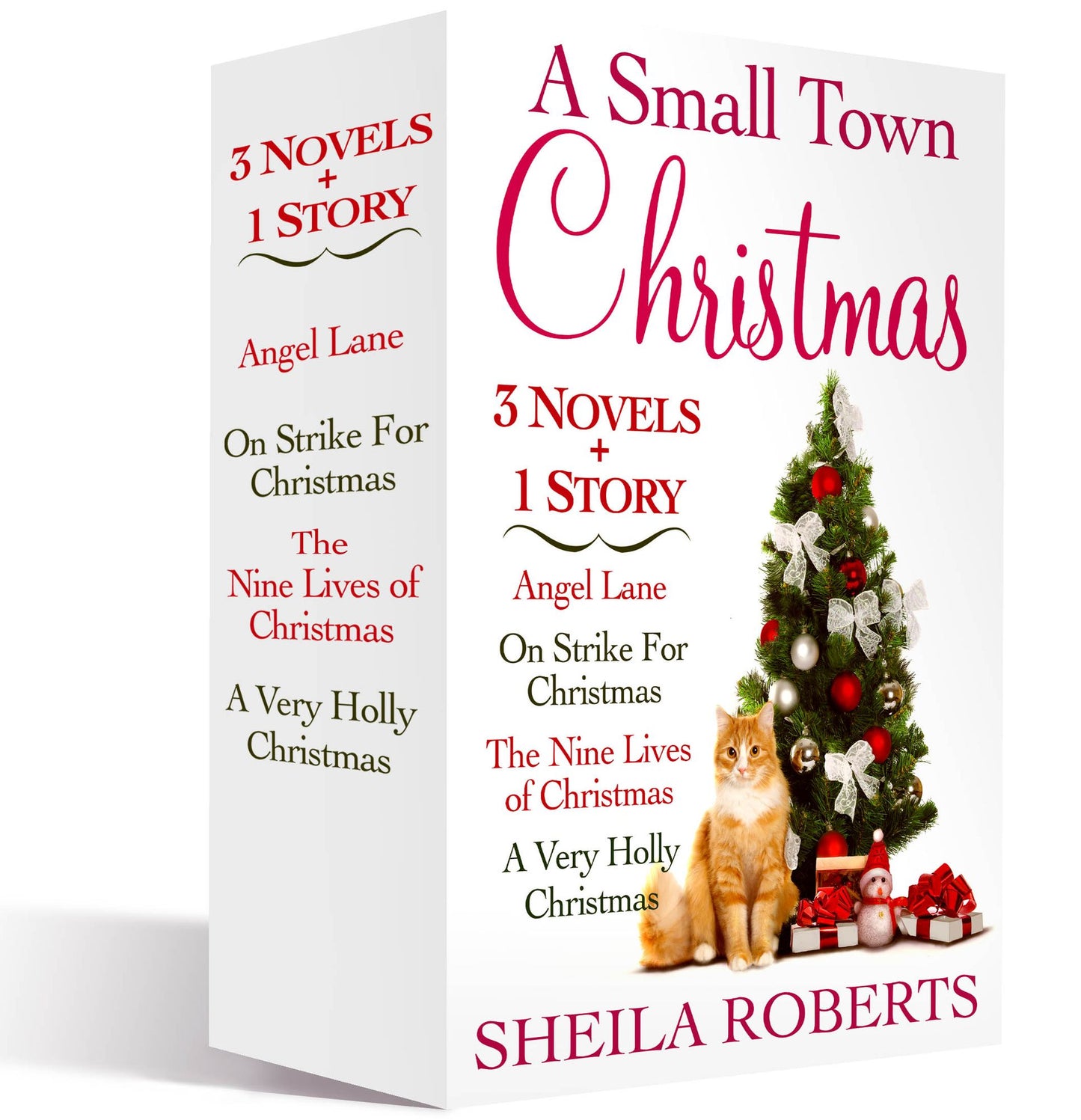 A Small Town Christmas, 3 novels and 1 Story: Nine Lives of Christmas, Angel Lane, On Strike for Christmas, and A Very Holly Christmas